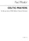 Paul Mealor: Celtic Prayers: SATB: Vocal Score
