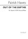Patrick Hawes: Out Of The Depths: Soprano & SATB: Vocal Score