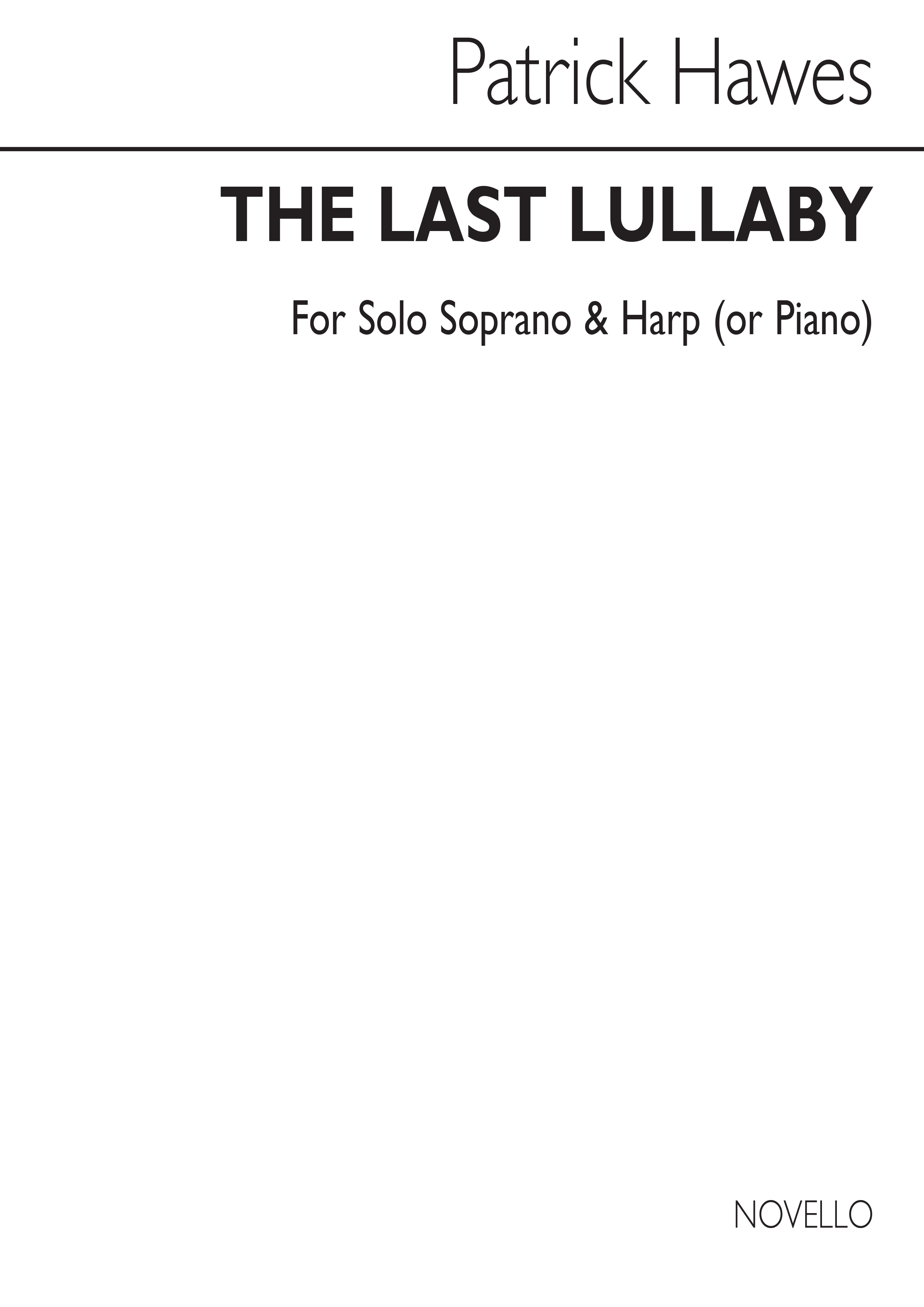 Patrick Hawes: The Last Lullaby: Soprano: Vocal Score