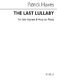 Patrick Hawes: The Last Lullaby: Soprano: Vocal Score