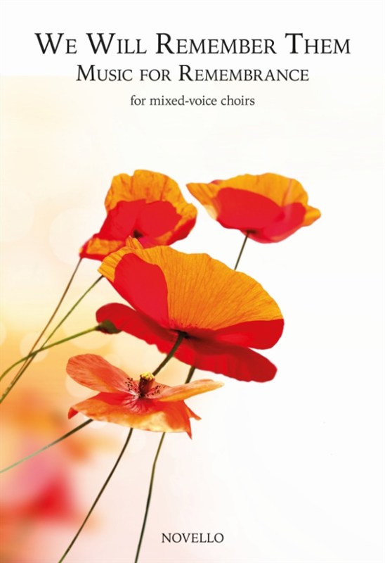 We Will Remember Them: Music for Remembrance: SATB: Vocal Score