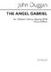 John Duggan: The Angel Gabriel: Children's Choir: Vocal Score