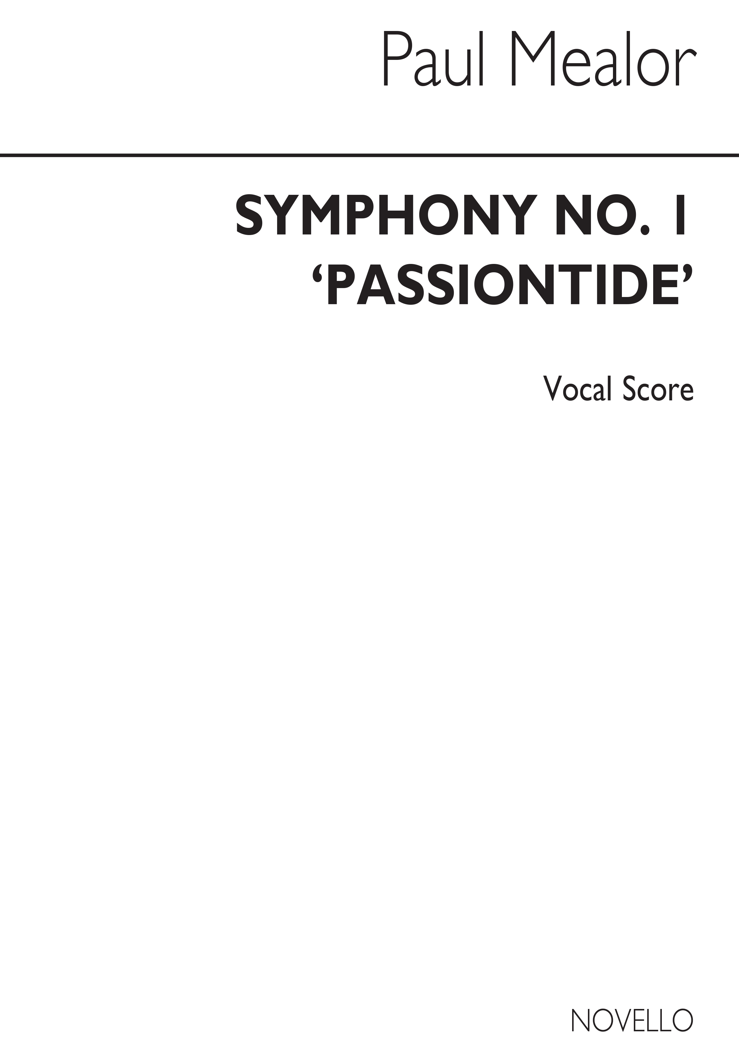 Paul Mealor: Symphony No.1 'Passiontide': SATB: Vocal Score