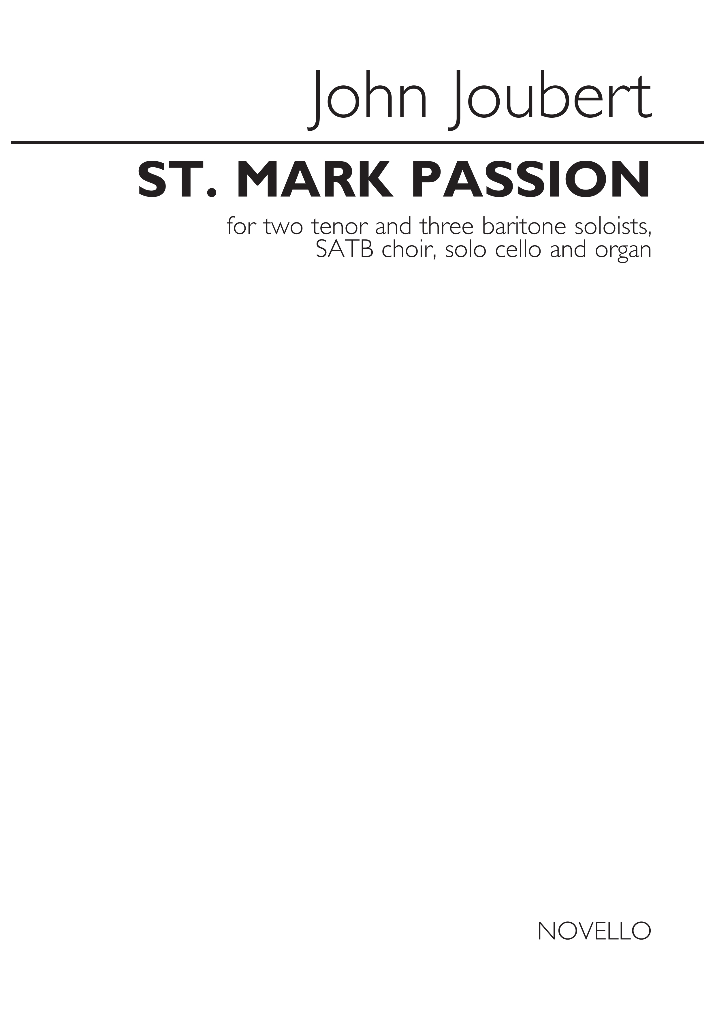 John Joubert: St. Mark Passion: SATB: Vocal Score