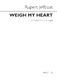 Rupert Jeffcoat: Weigh My Heart: 2-Part Choir: Vocal Score