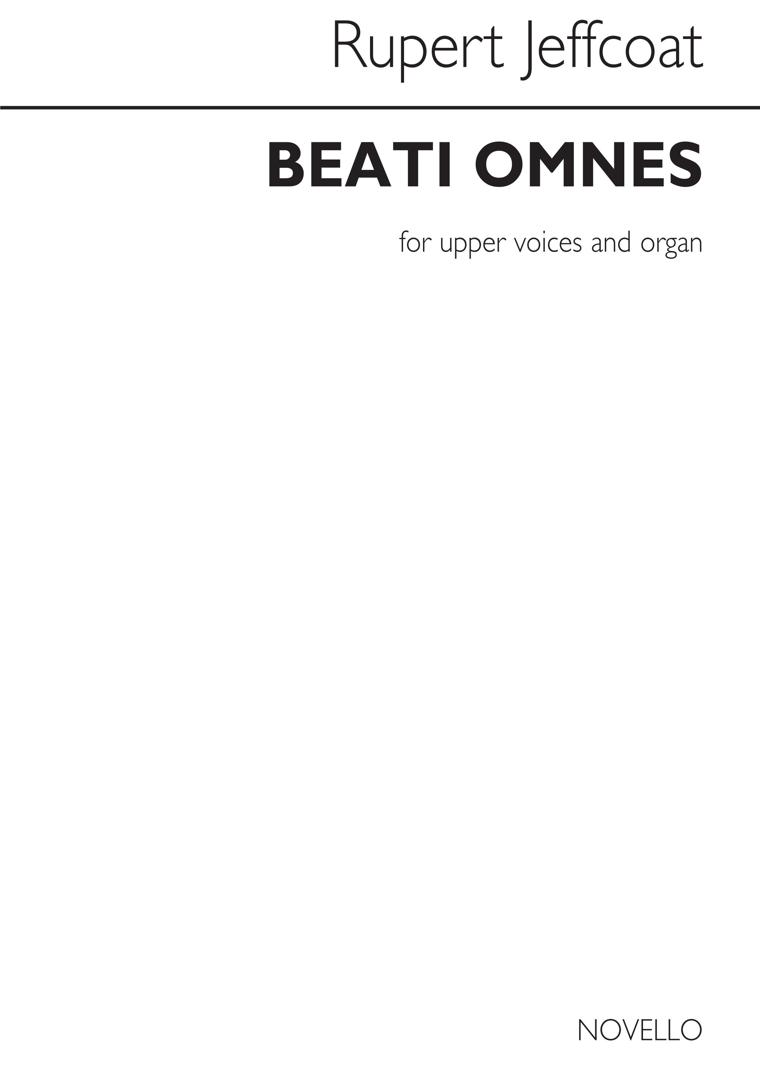 Rupert Jeffcoat: Beati Omnes: Unison Voices: Vocal Score