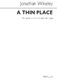 Jonathan Wikeley: Jonathan Wikeley: A Thin Place: SSAA: Vocal Score