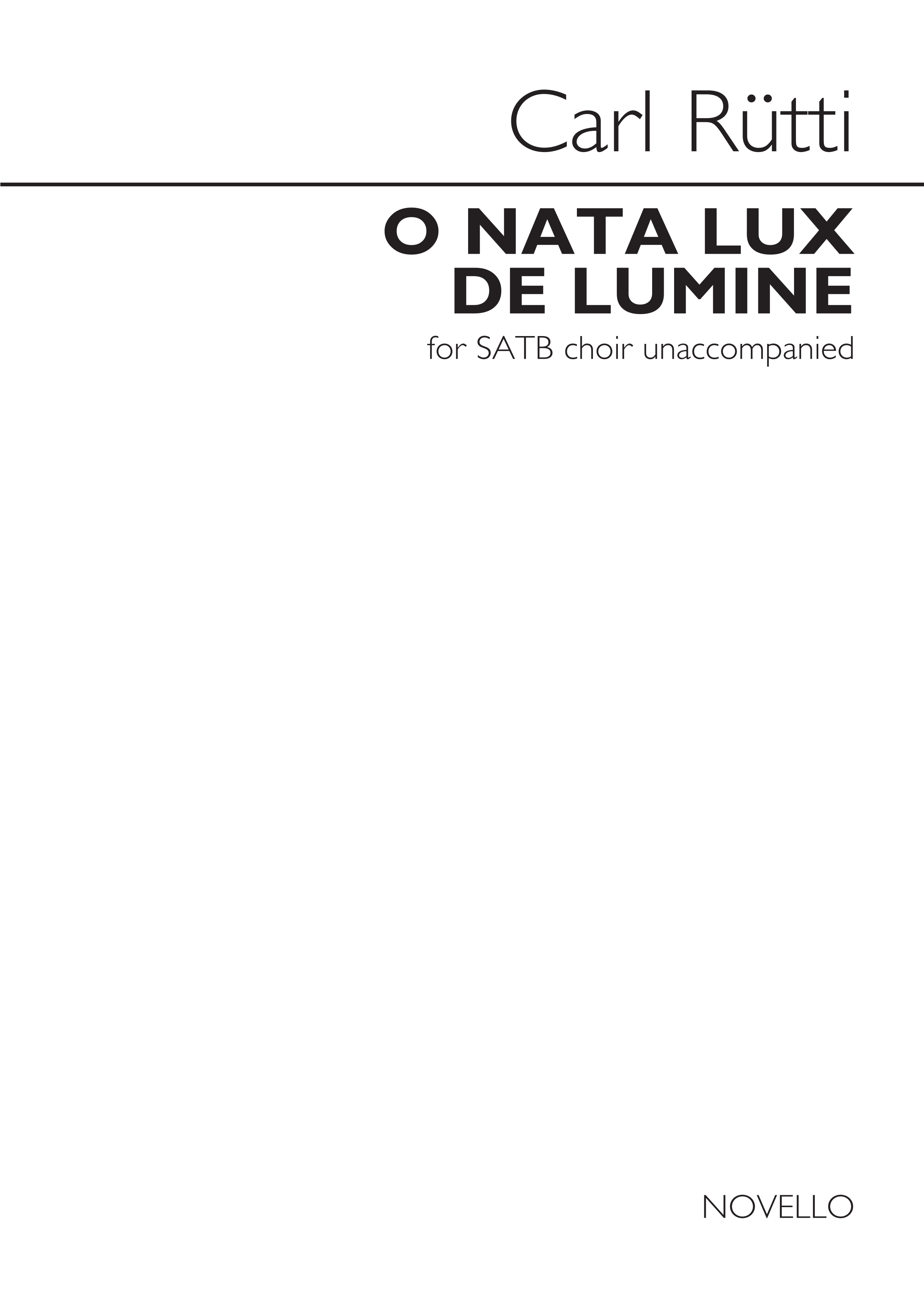 Carl Rtti: O Nata Lux De Lumine: SATB: Vocal Score