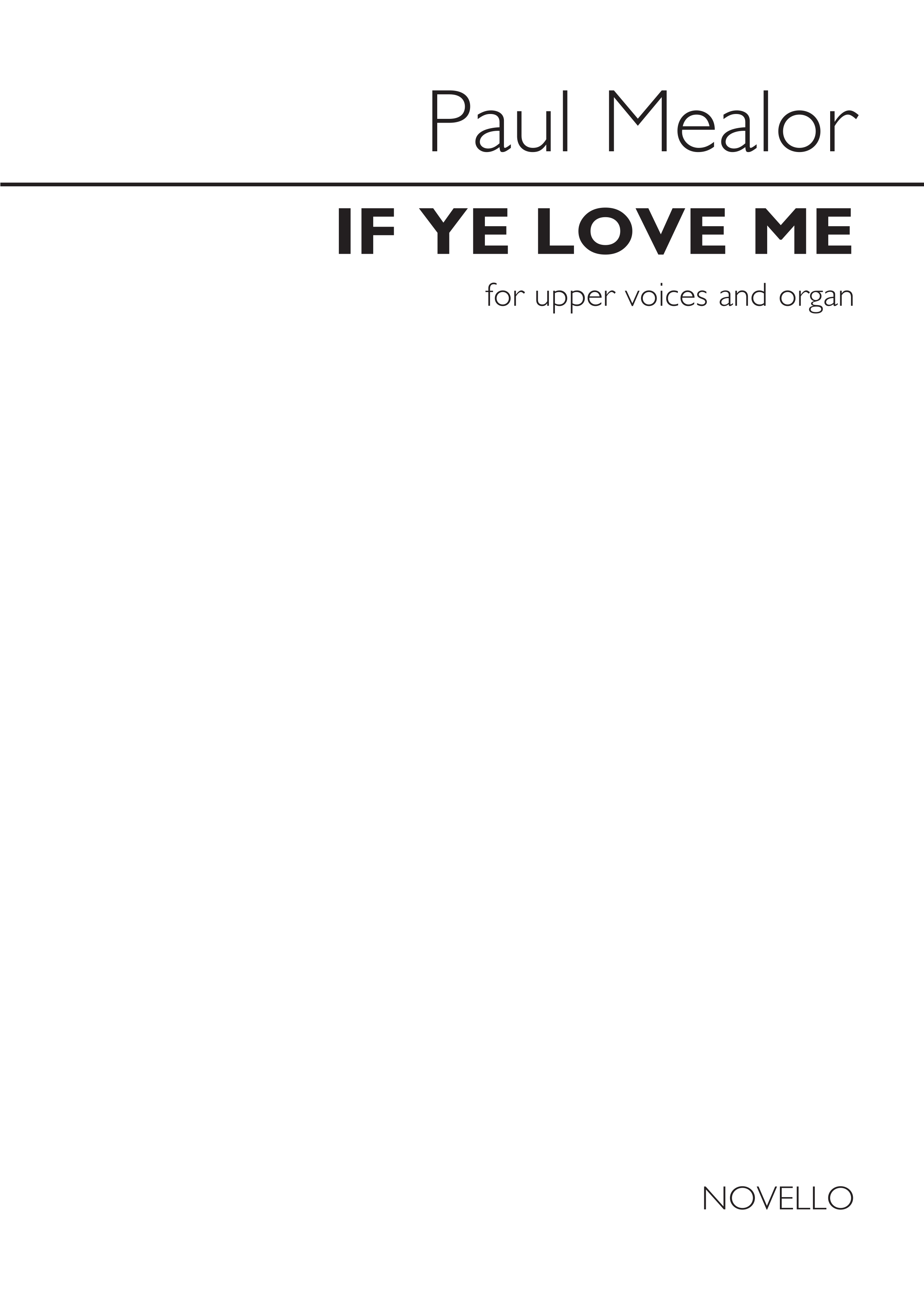 Paul Mealor: If Ye Love Me: SSA: Vocal Score