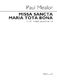 Paul Mealor: Missa Sancta Maria Tota Bona: SATB: Vocal Score