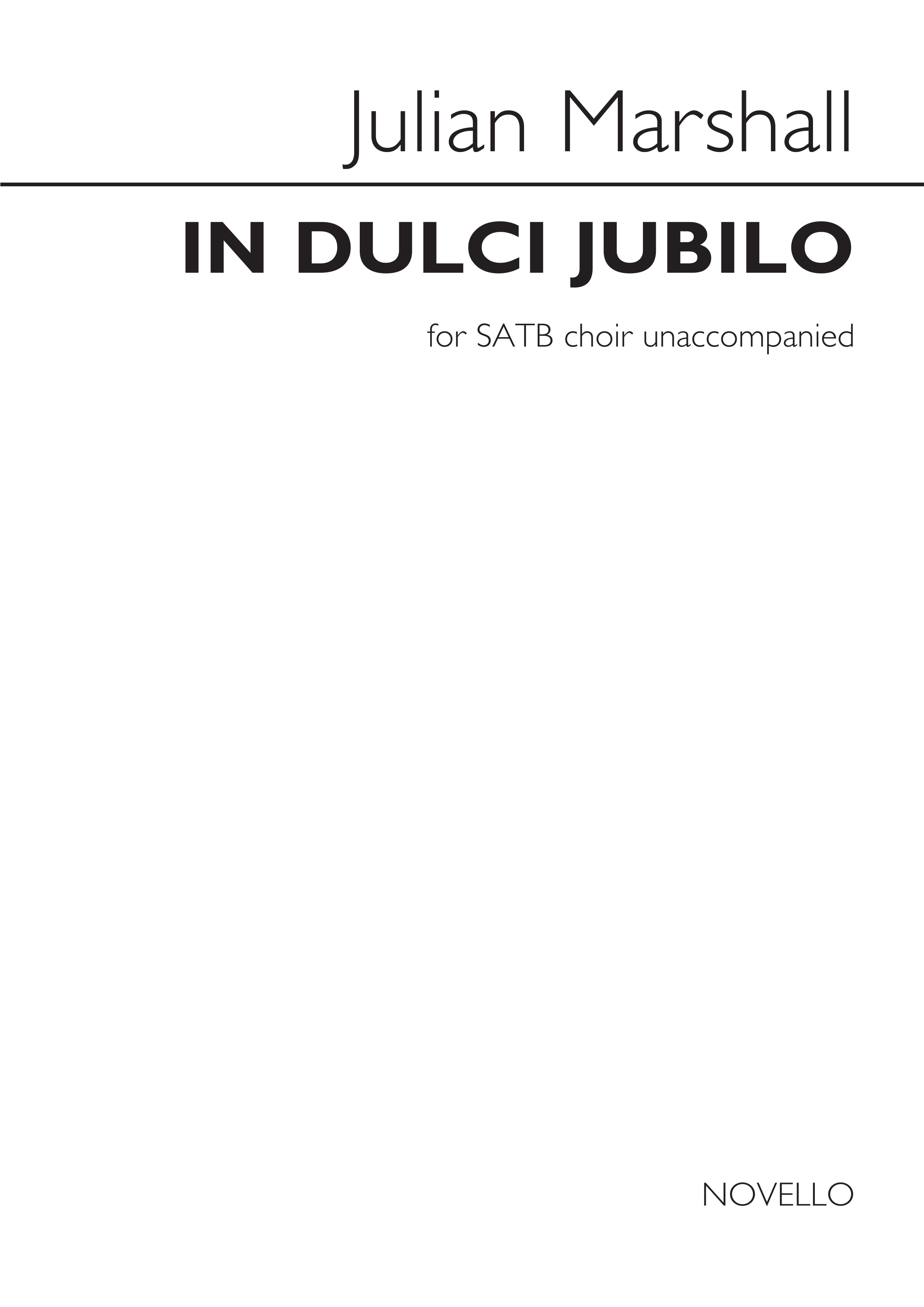 Julian Marshall: In Dulci Jubilo: SATB: Vocal Score