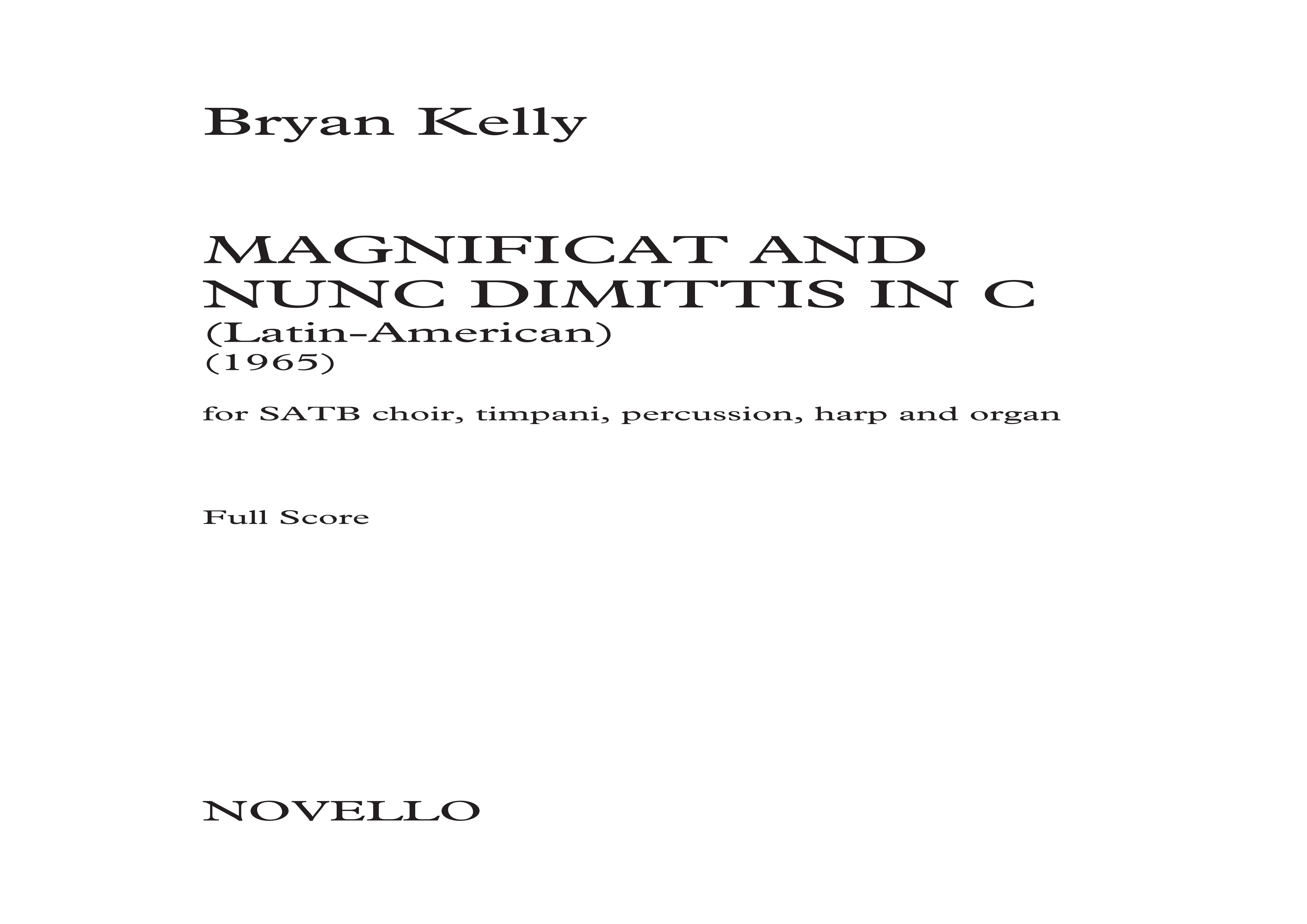 Bryan Kelly: Magnificat And Nunc Dimittis In C: SATB: Score