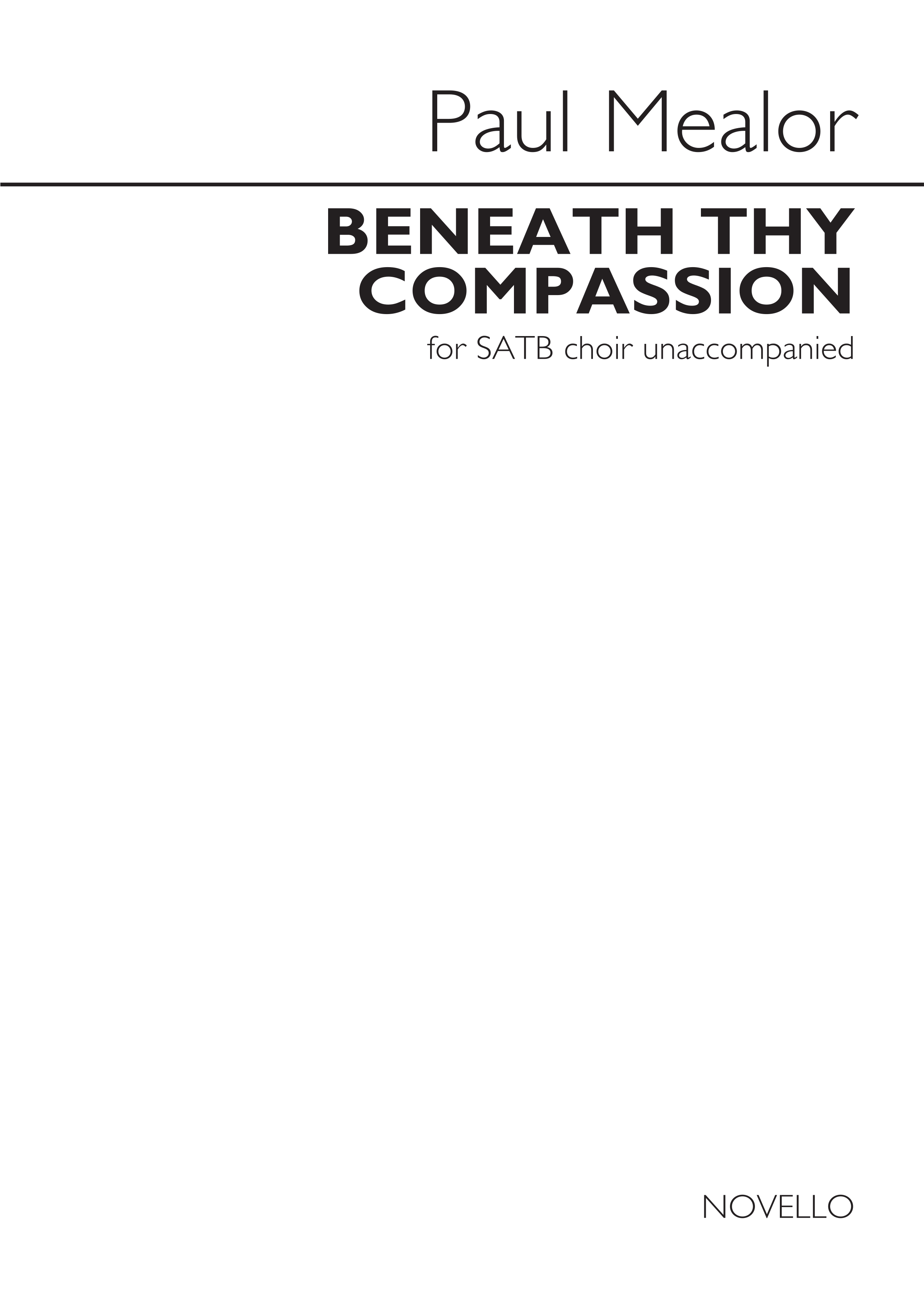 Paul Mealor: Beneath Thy Compassion: SATB: Vocal Score