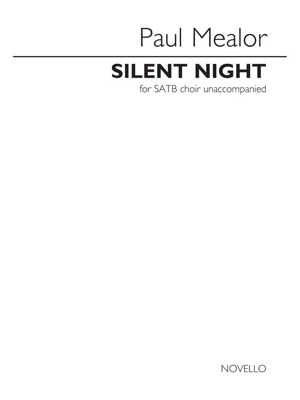 Paul Mealor: Silent Night: SATB: Vocal Score