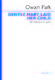 Owain Park: Gentle Mary Laid Her Child: SATB: Vocal Score