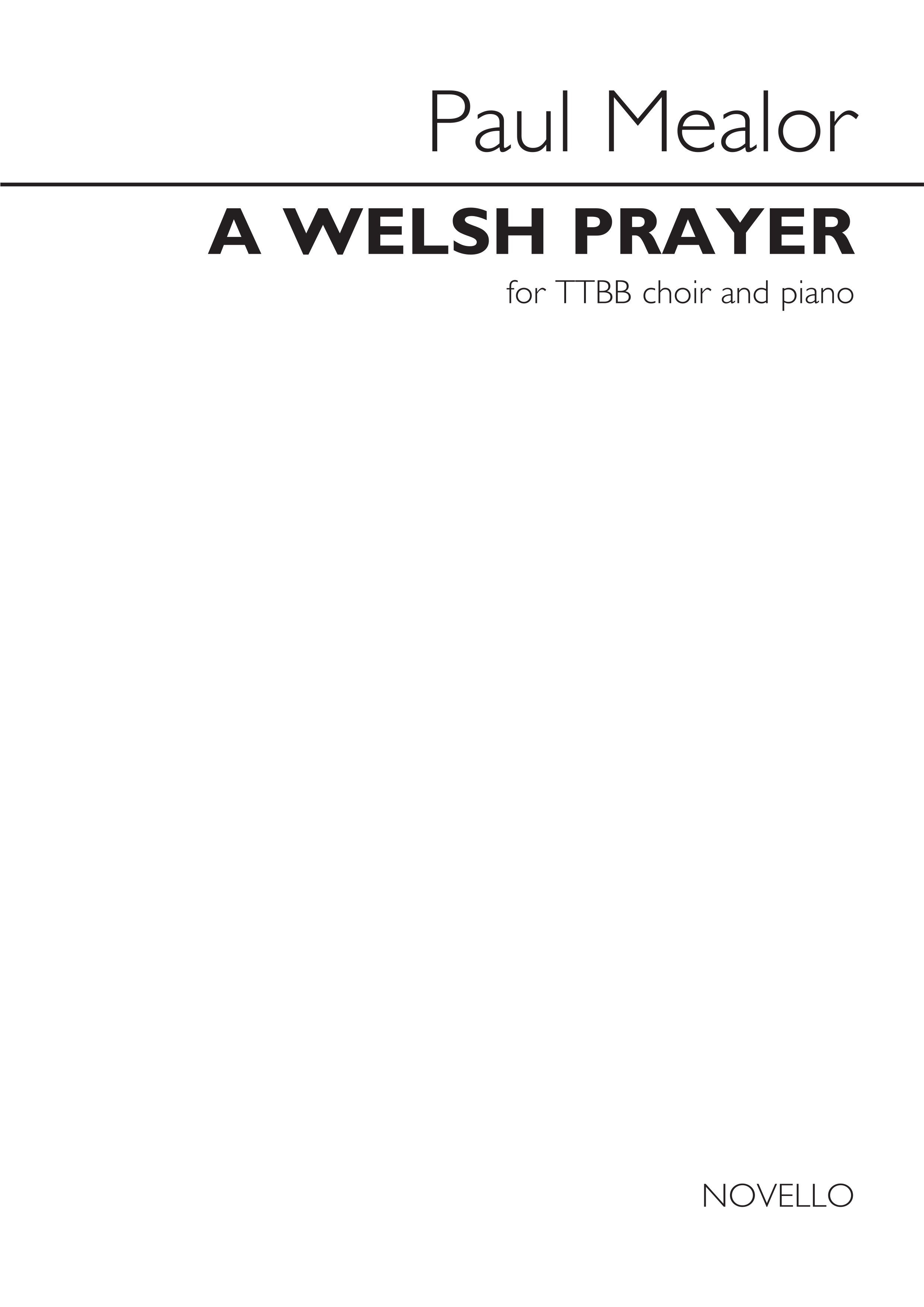 Paul Mealor: A Welsh Prayer: TTBB: Vocal Score