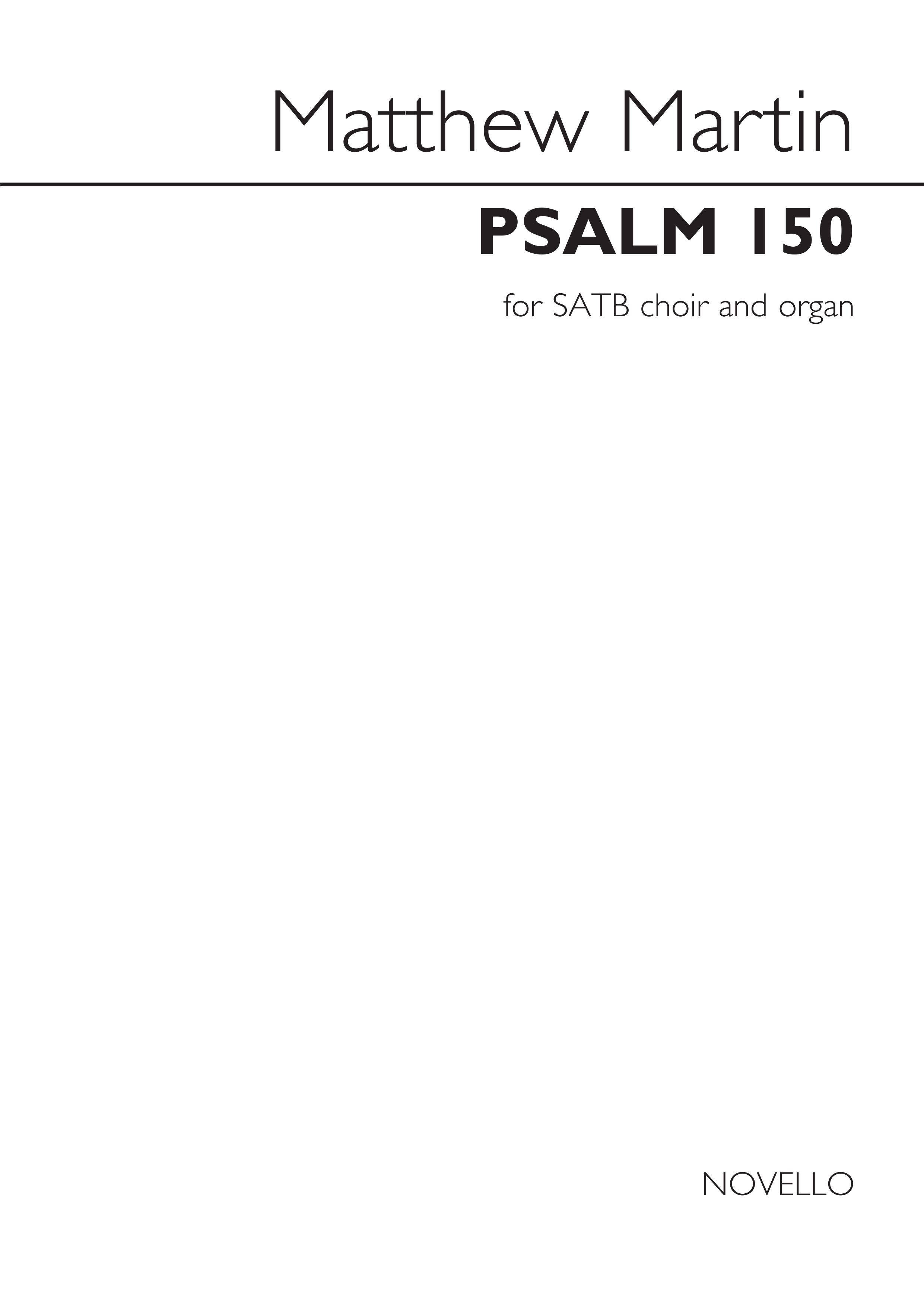 Matthew Martin: Psalm 150: SATB: Vocal Score