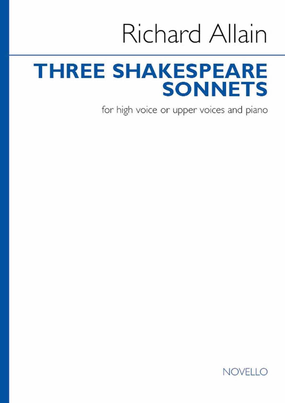 Richard Allain: Three Shakespeare Songs: Upper Voices and Piano/Organ: Vocal