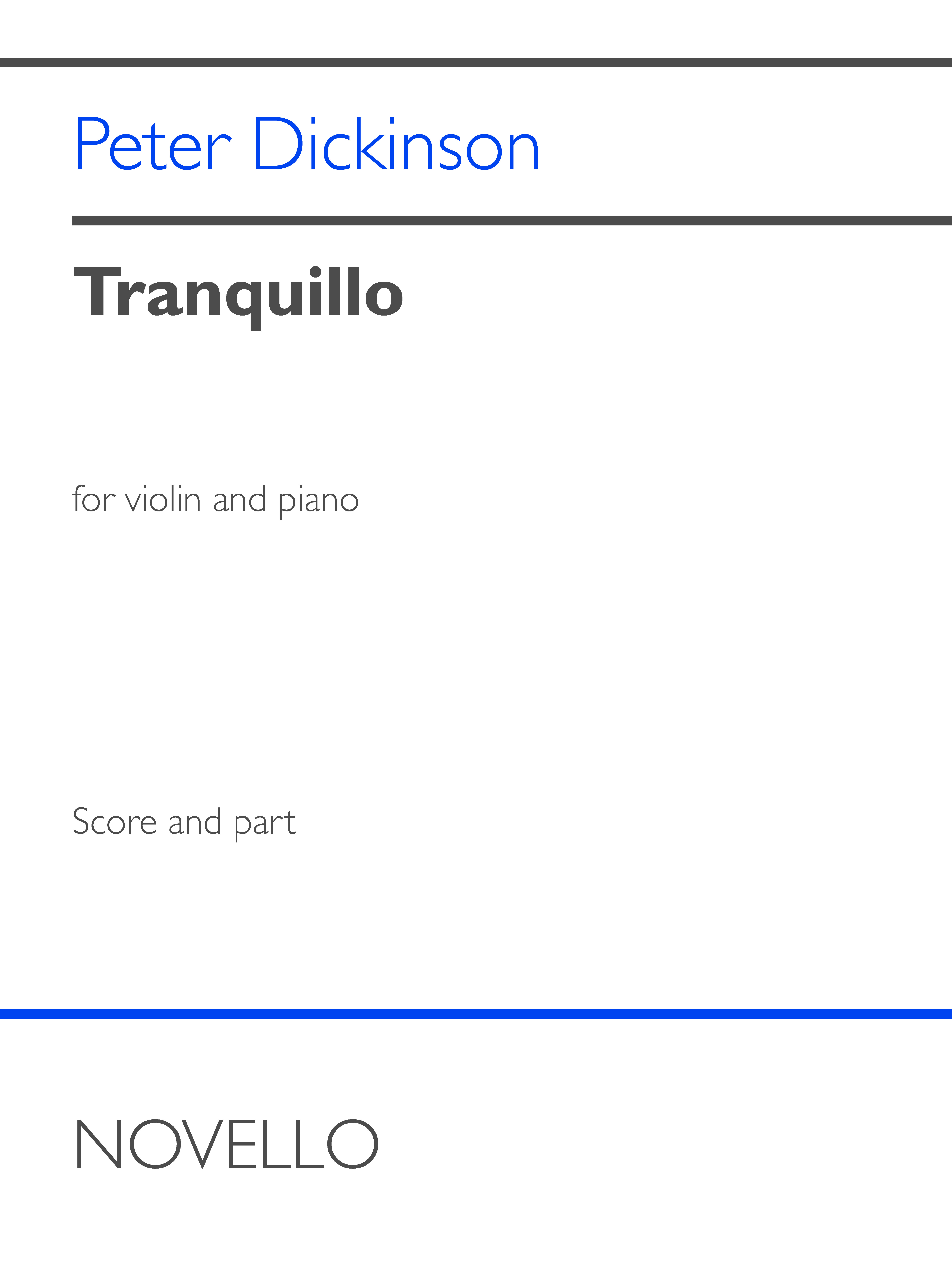 Peter Dickinson: Tranquillo: Violin: Instrumental Work