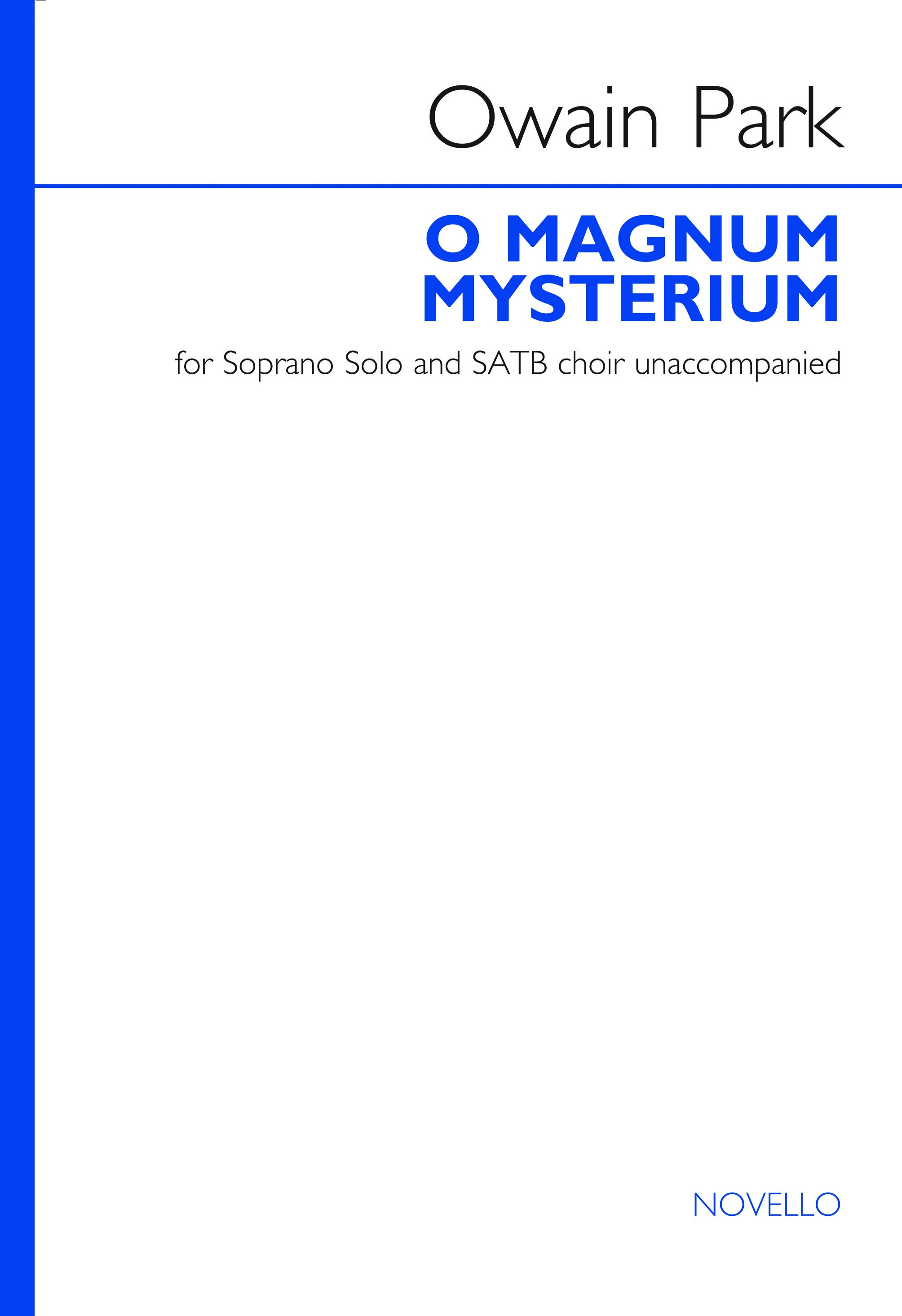 Owain Park: O magnum mysterium: Mixed Choir and Accomp.: Choral Score