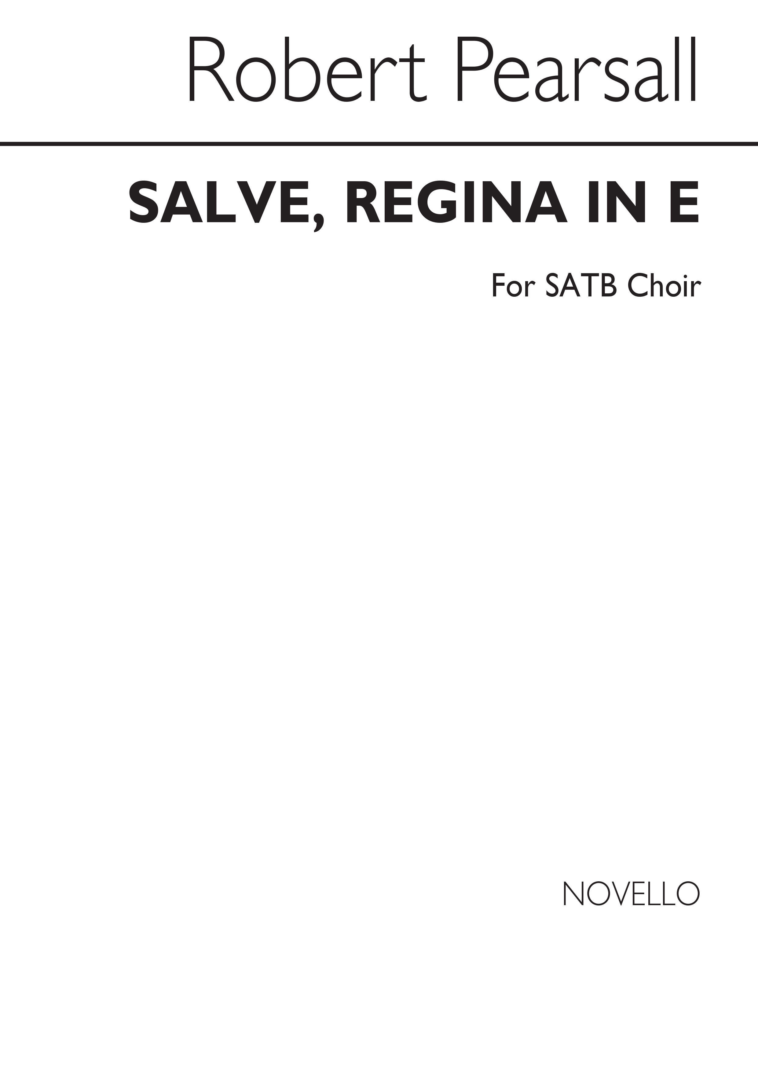 Robert Pearsall: De Pearsall Salve Regina In E: SATB: Vocal Score