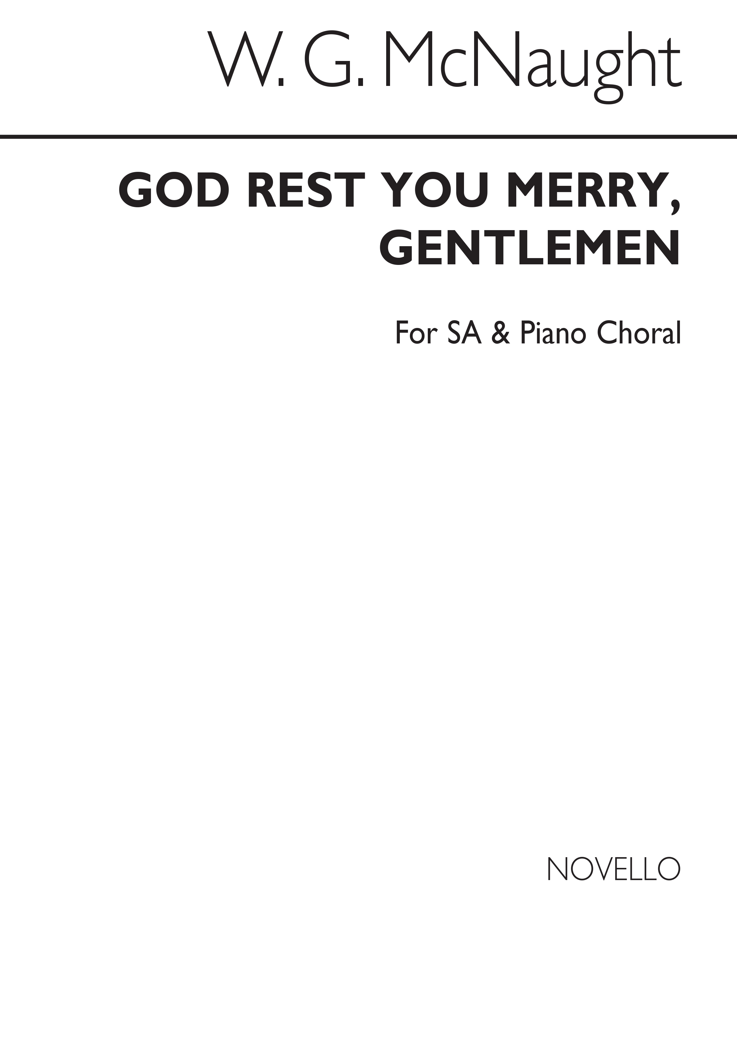 William Gray McNaught: God Rest You Merry Gentlemen: 2-Part Choir: Vocal Score