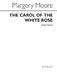 Carol Of The White Rose The V/S: Score