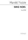 Harold Noble: Sing Noel: SATB: Vocal Score