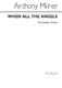 Anthony Milner: When All The Angels: Unison Voices: Vocal Score