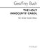 Geoffrey Bush: The Holy Innocents Carol: Voice: Instrumental Work