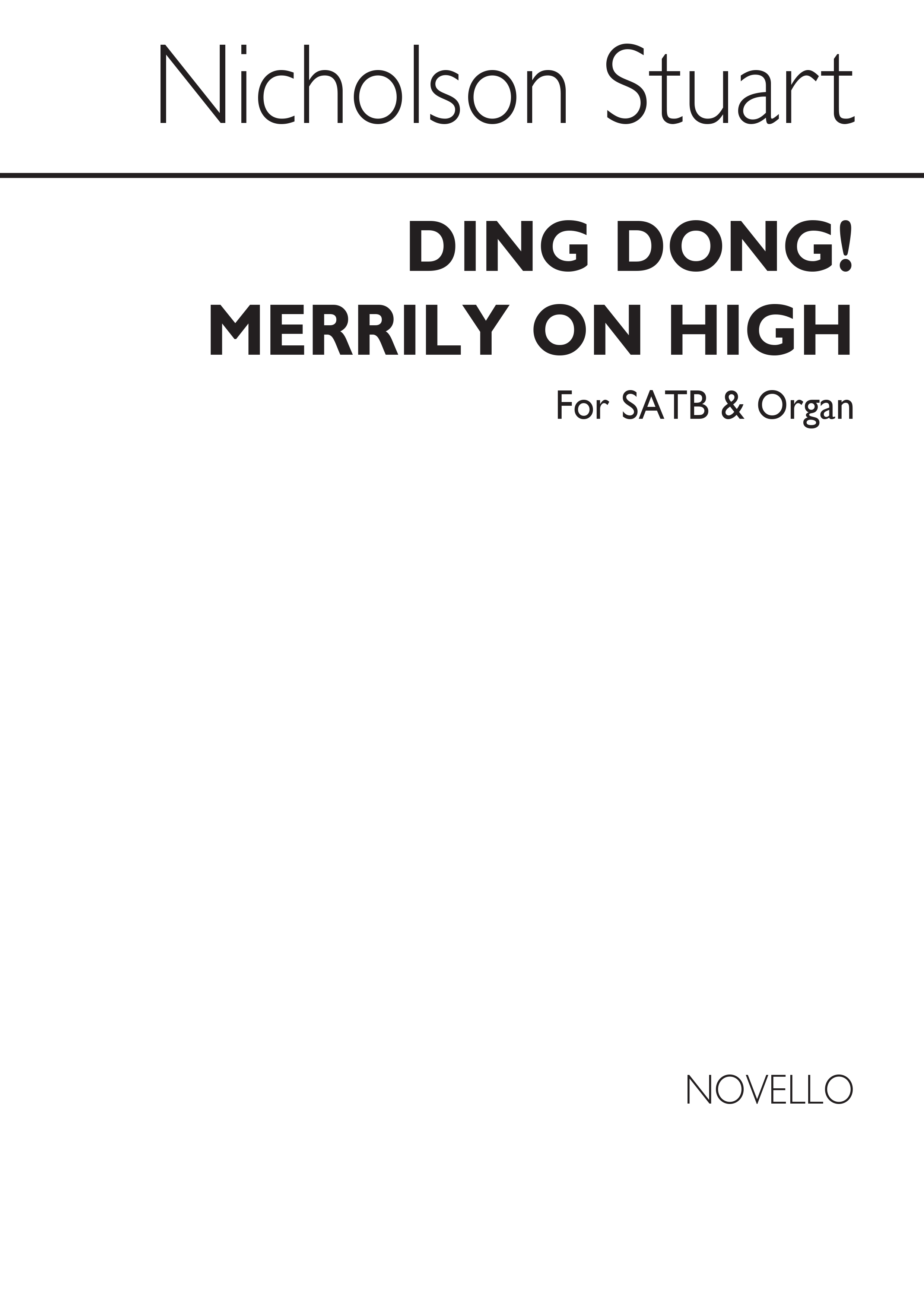 Nicholson Stuart: Ding Dong! Merrily On High: SATB: Vocal Score