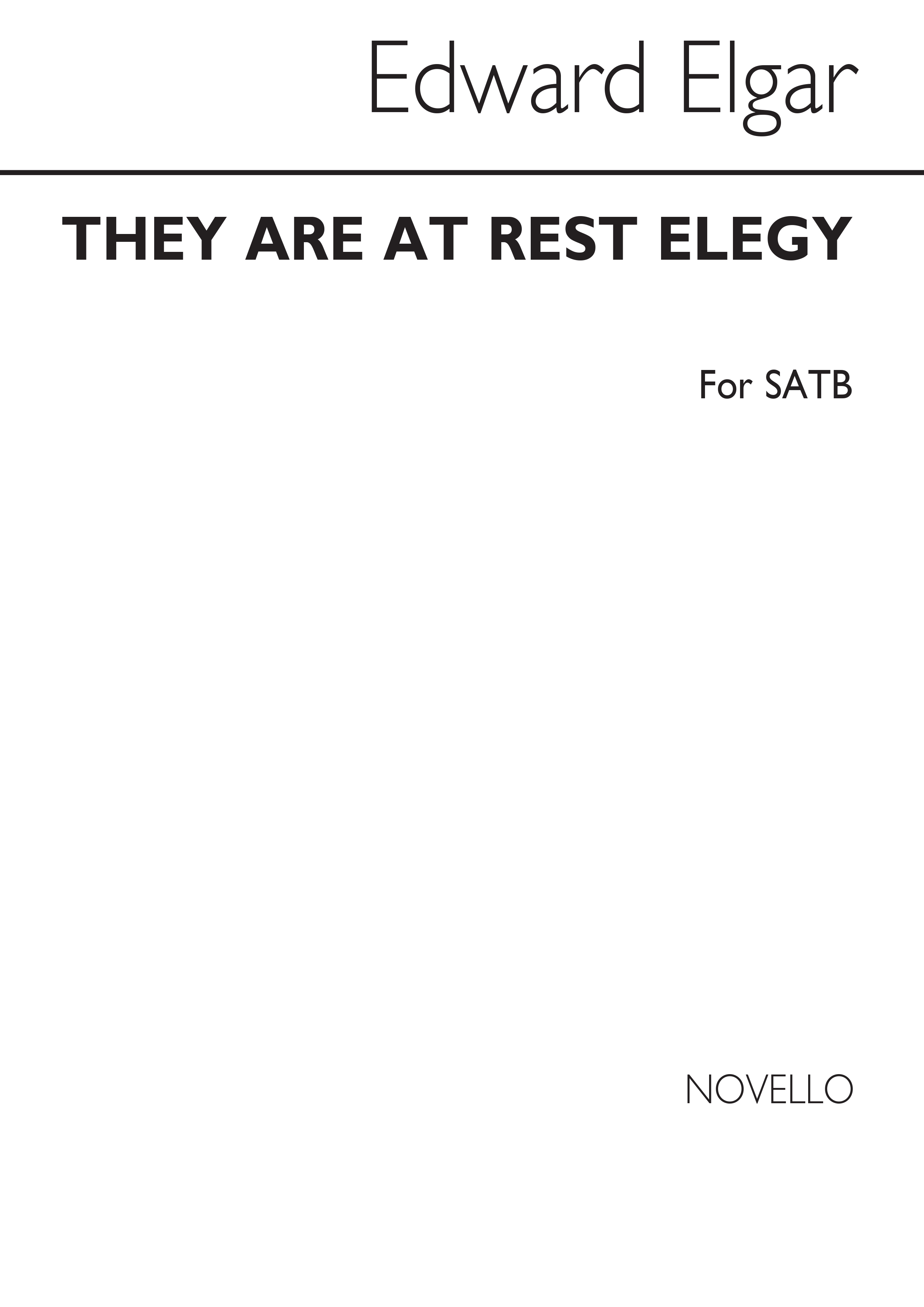 Edward Elgar: They Are At Rest - Elegy: SATB: Vocal Score
