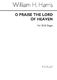 Sir William Henry Harris: O Praise The Lord Of Heaven: 2-Part Choir: Vocal Score