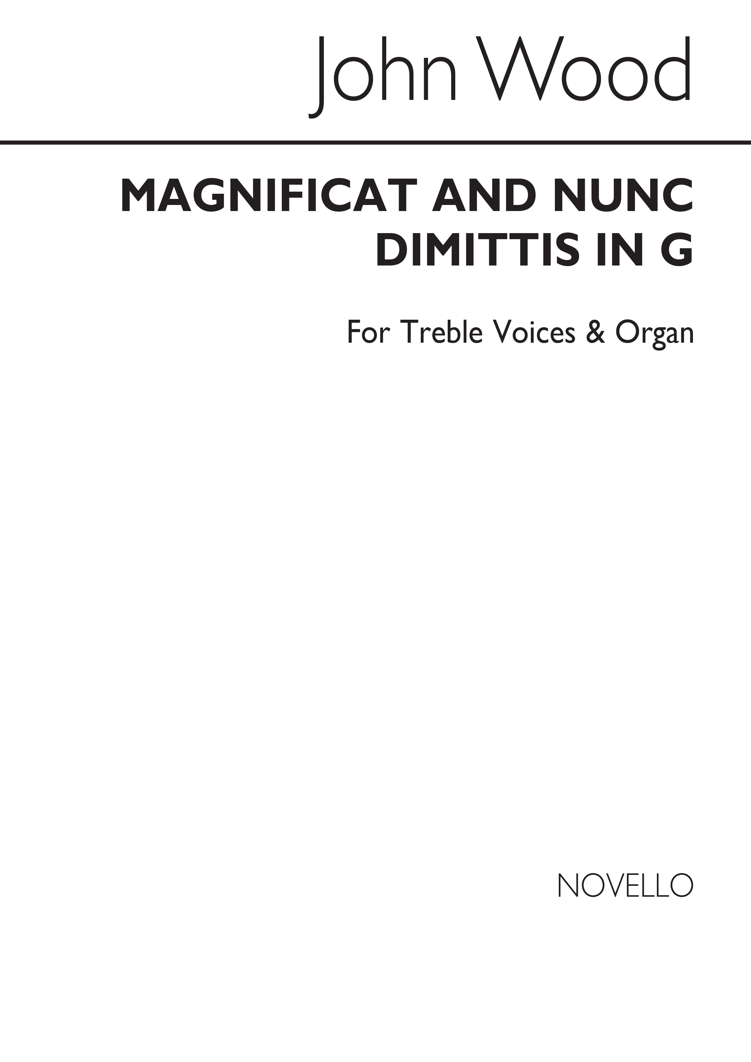 John Wood: Magnificat And Nunc Dimittis In G (Treble Voices): Treble Voices: