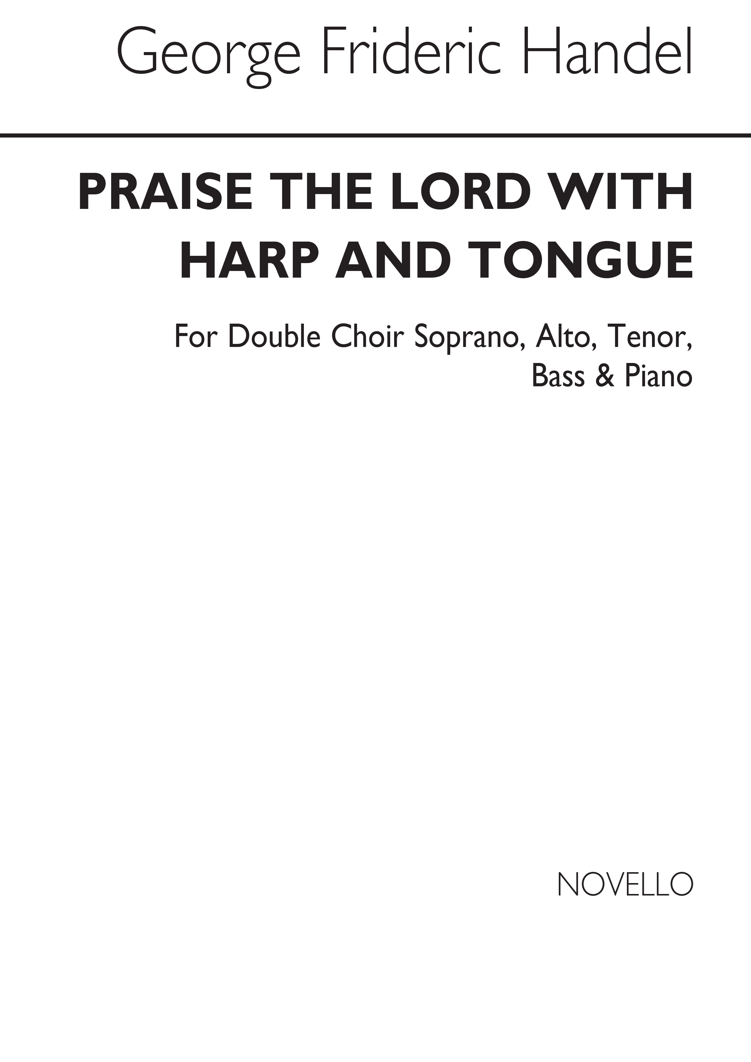 Georg Friedrich Händel: Praise The Lord With Harp And Tongue: SATB: Single Sheet