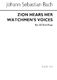 Johann Sebastian Bach: Zion Hears Her Watchmen's Voices (SATB): SATB: Vocal