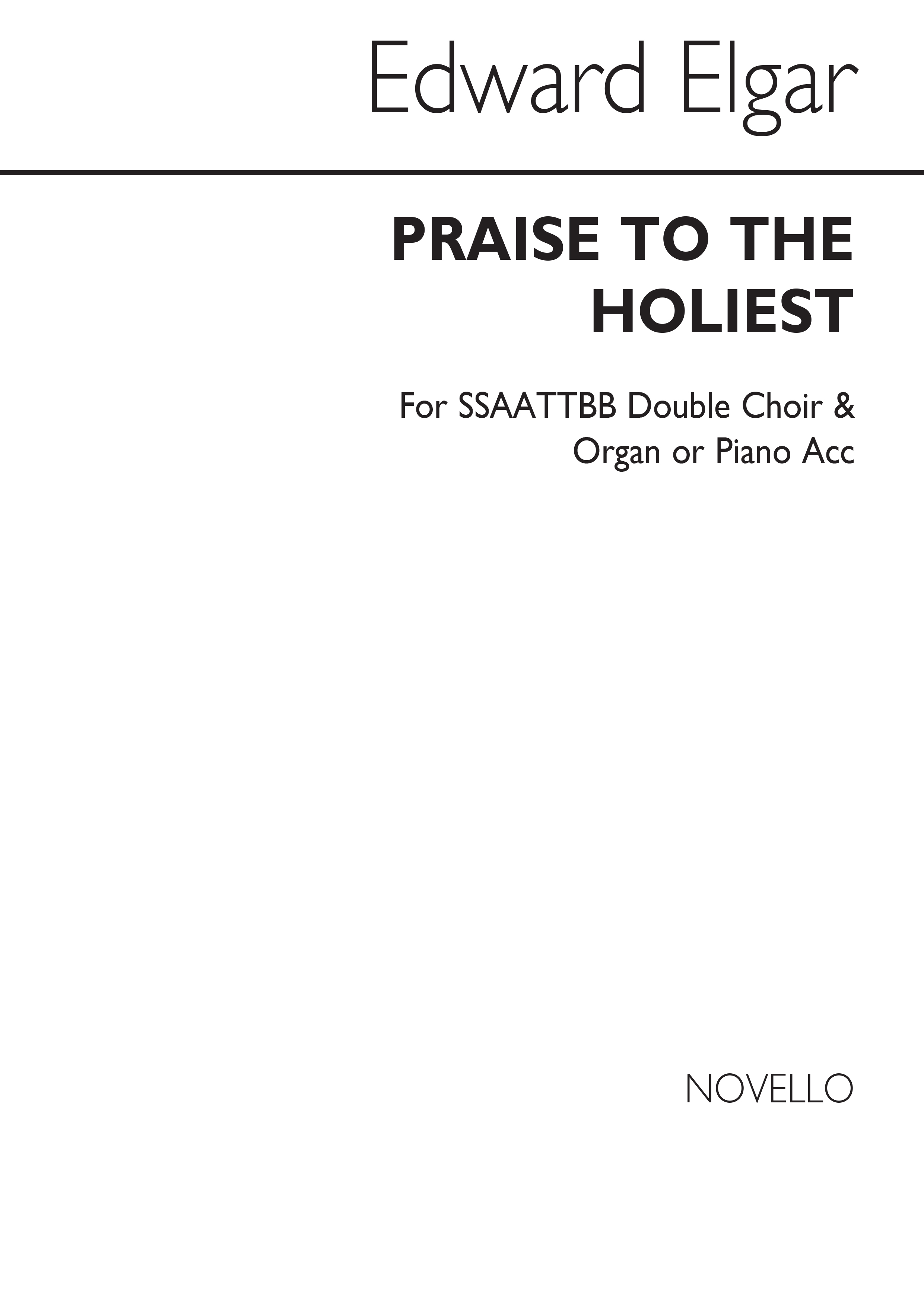 Edward Elgar: Praise To The Holiest: SATB: Vocal Score