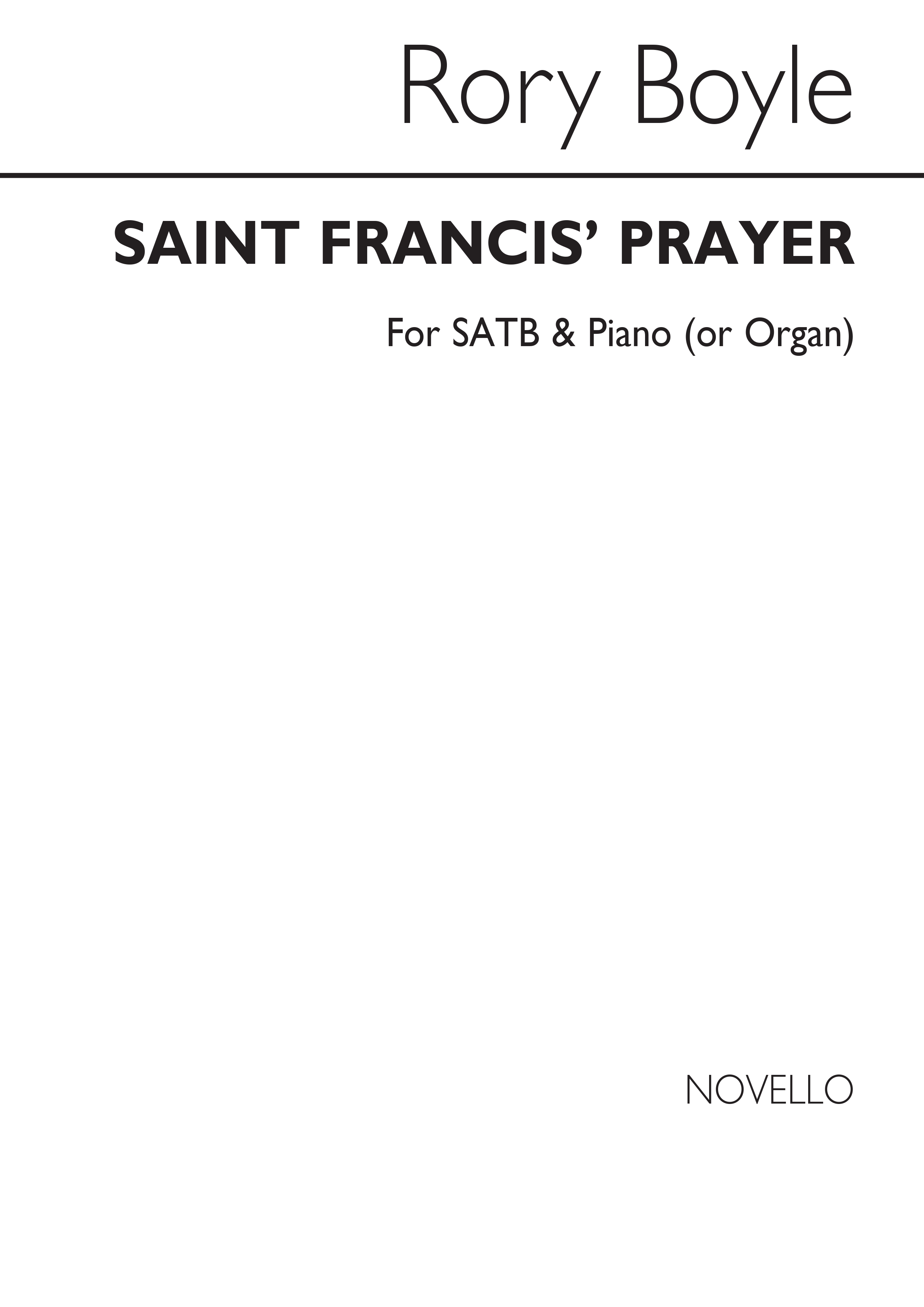 Rory Boyle: Saint Francis' Prayer: SATB: Vocal Score