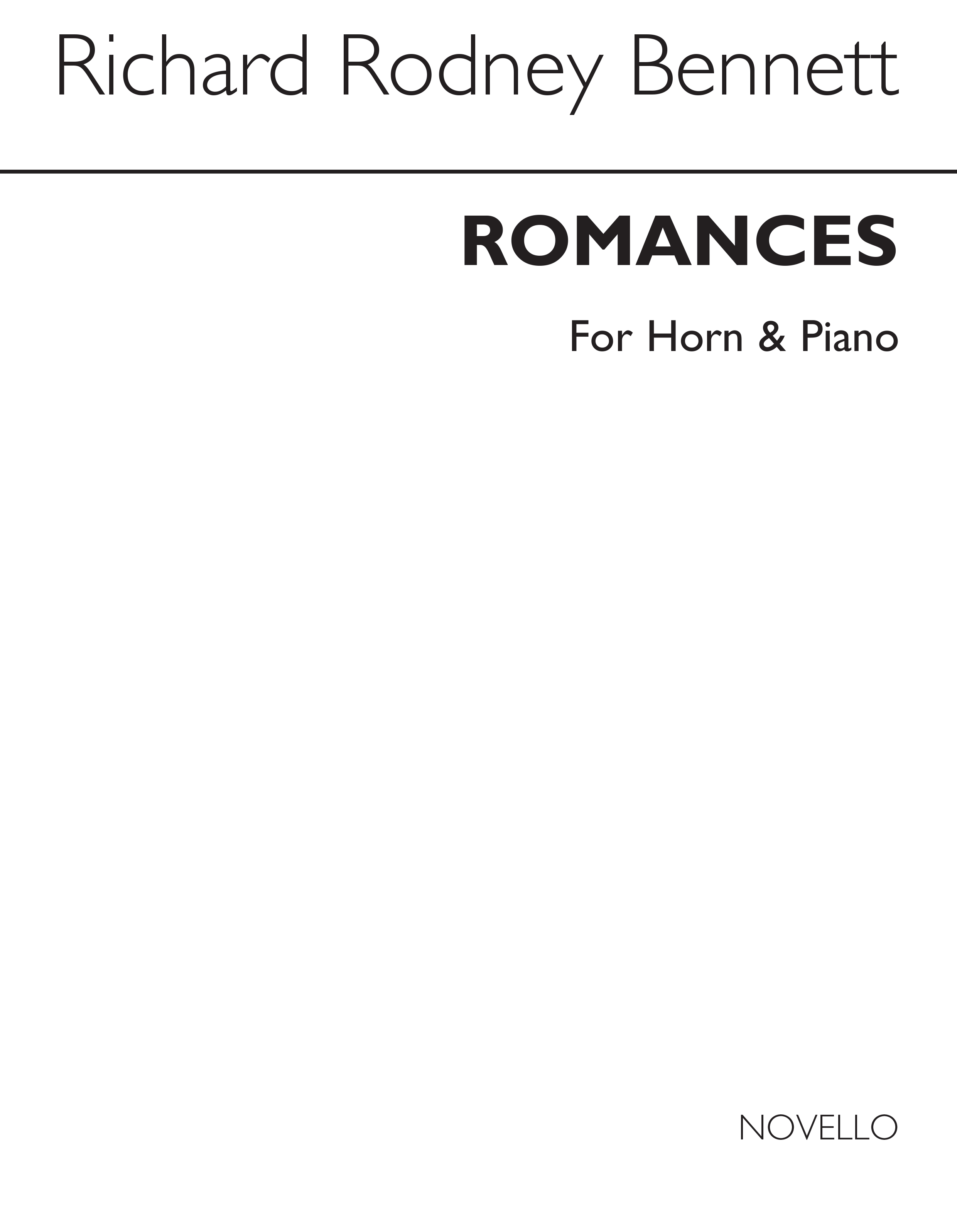 Richard Rodney Bennett: Romances for Horn and Piano: French Horn: Instrumental