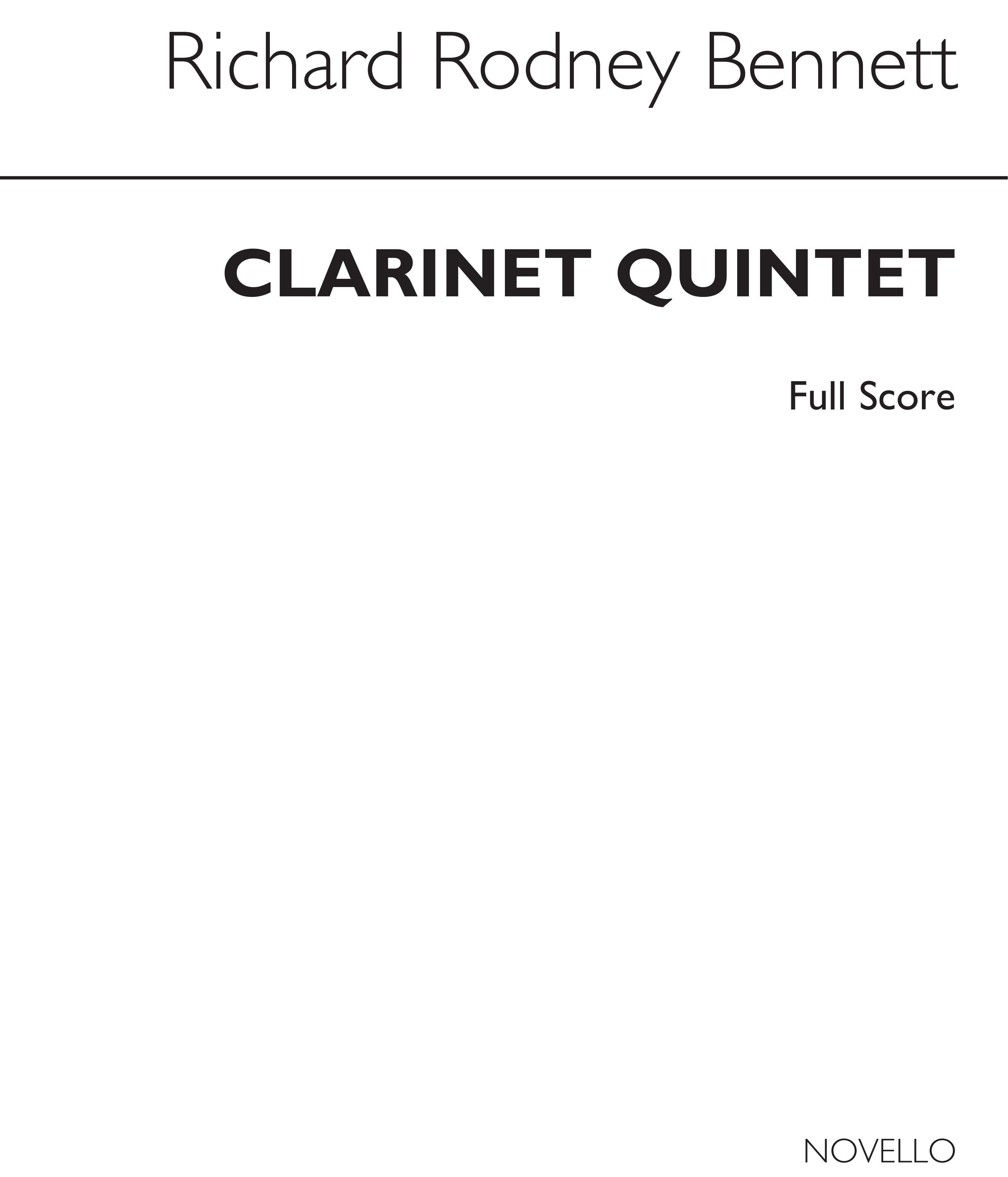 Richard Rodney Bennett: Clarinet Quintet: Clarinet: Instrumental Work