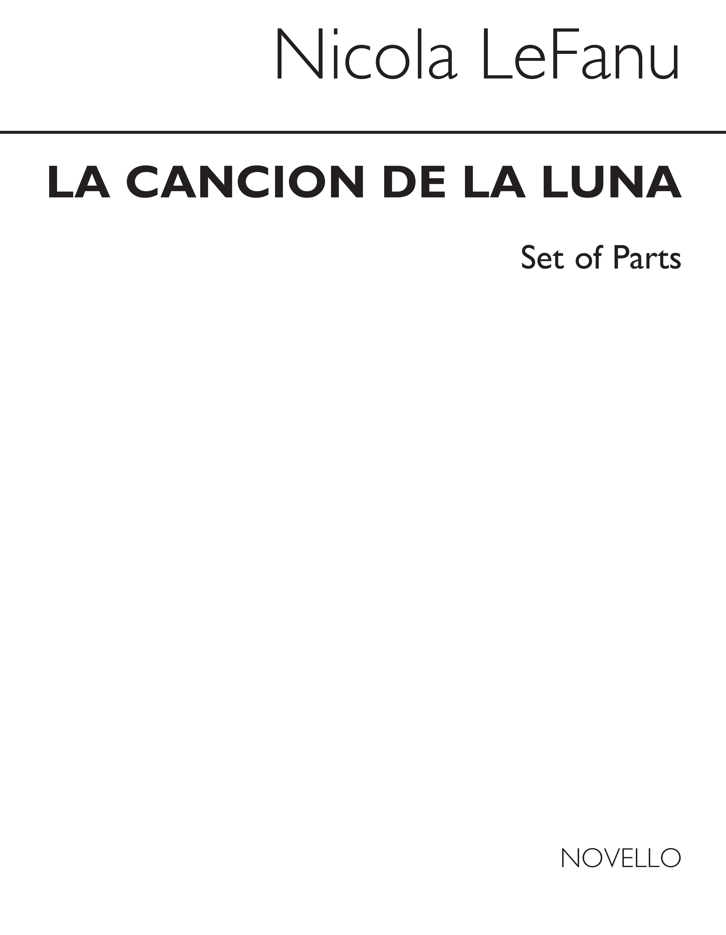 Nicola LeFanu: La Cancion De La Luna (String Parts): String Ensemble: