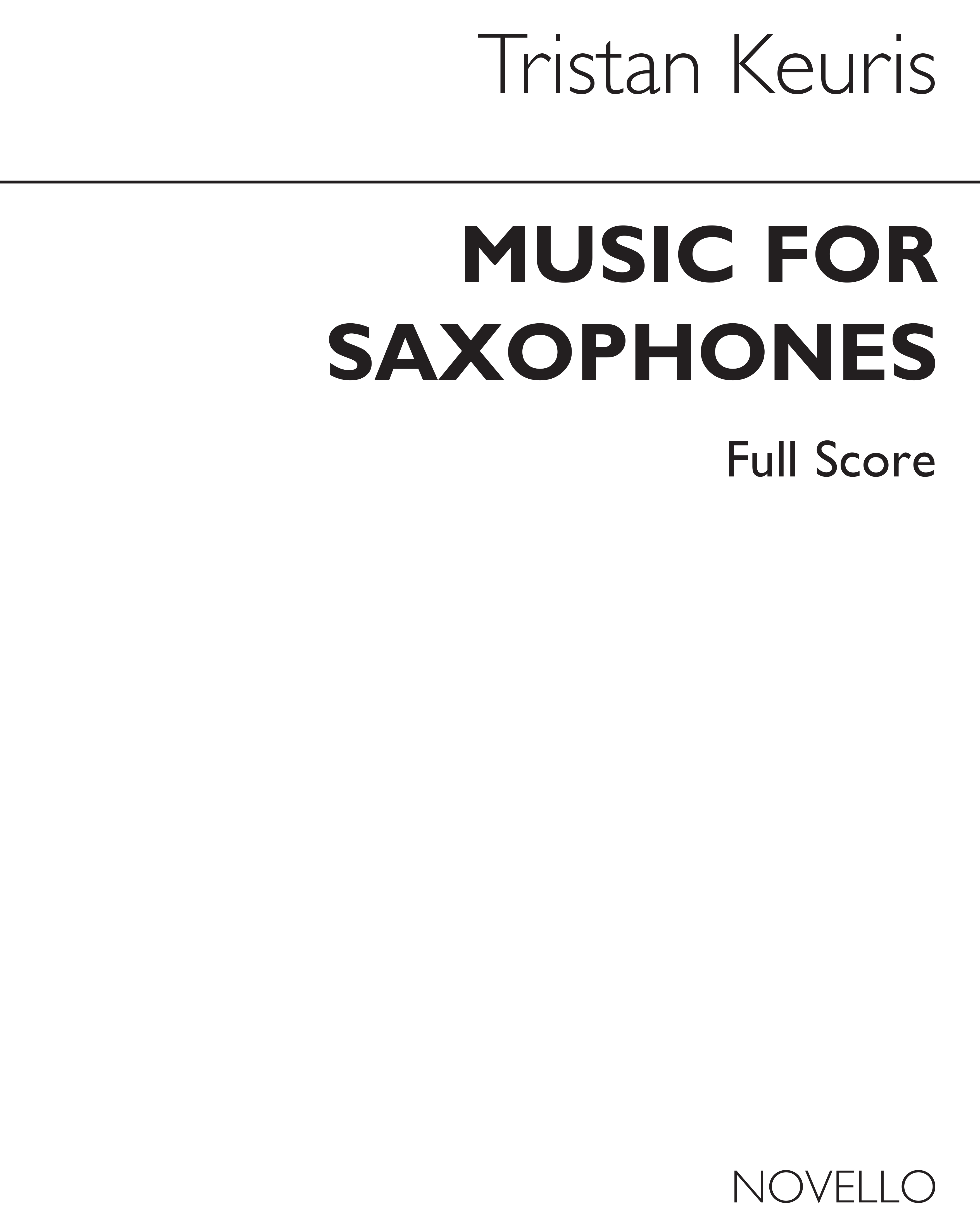 Tristan Keuris: Music For Saxophones: Saxophone: Score