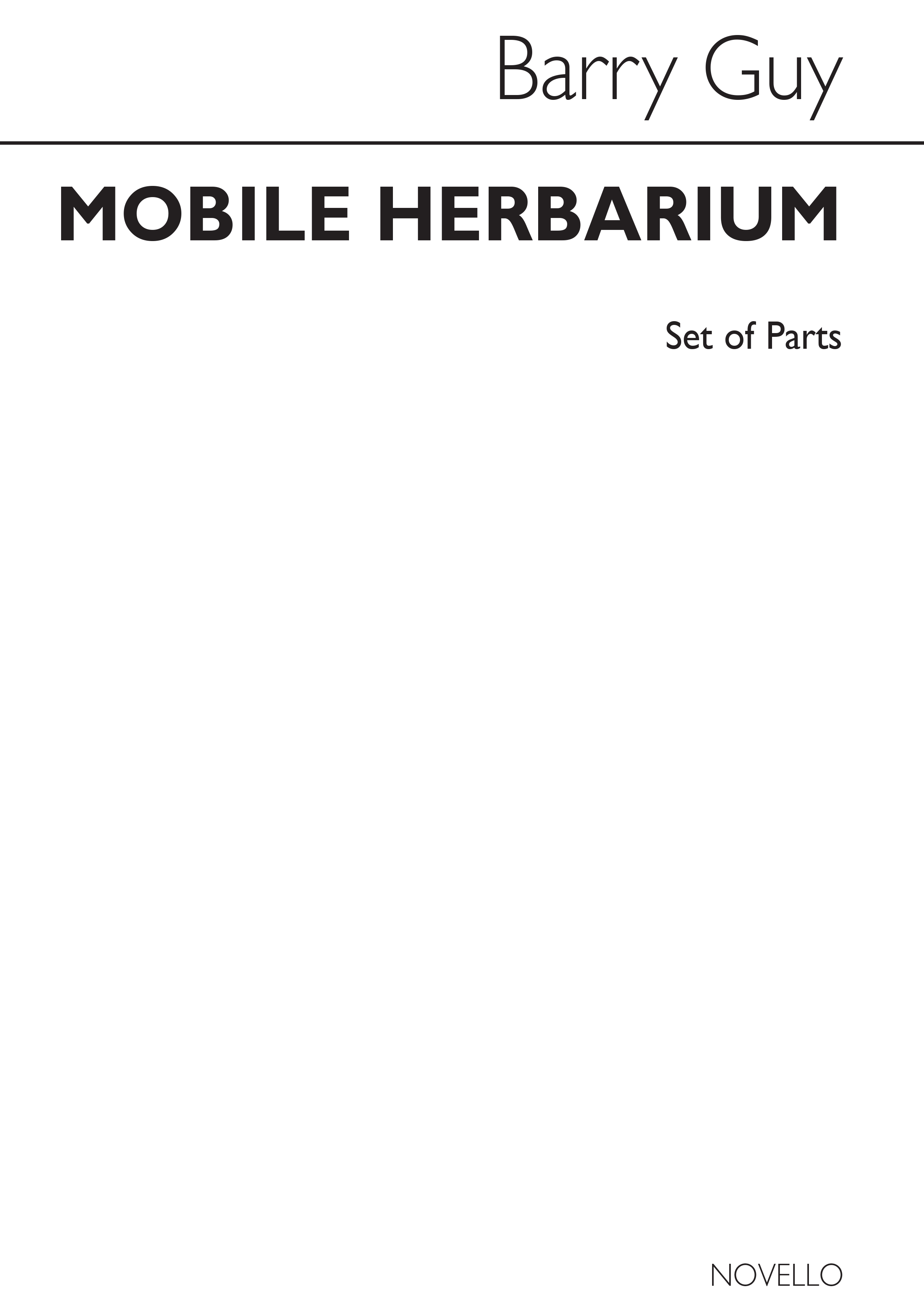 Barry Guy: Mobile Herbarium (Parts): Saxophone: Instrumental Work