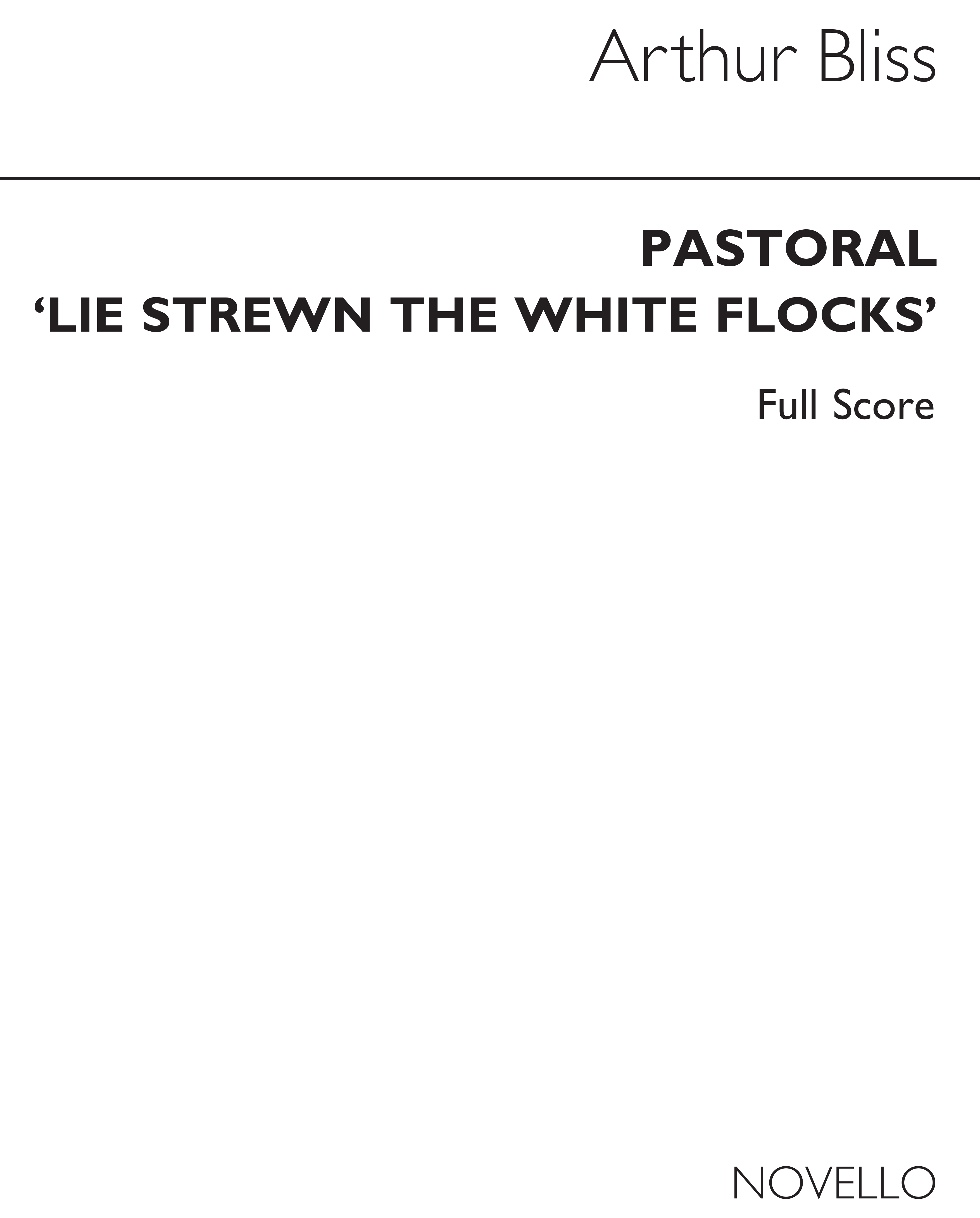 Arthur Bliss: Pastoral Lie Strewn (Full Score): Mezzo-Soprano & SATB: Score