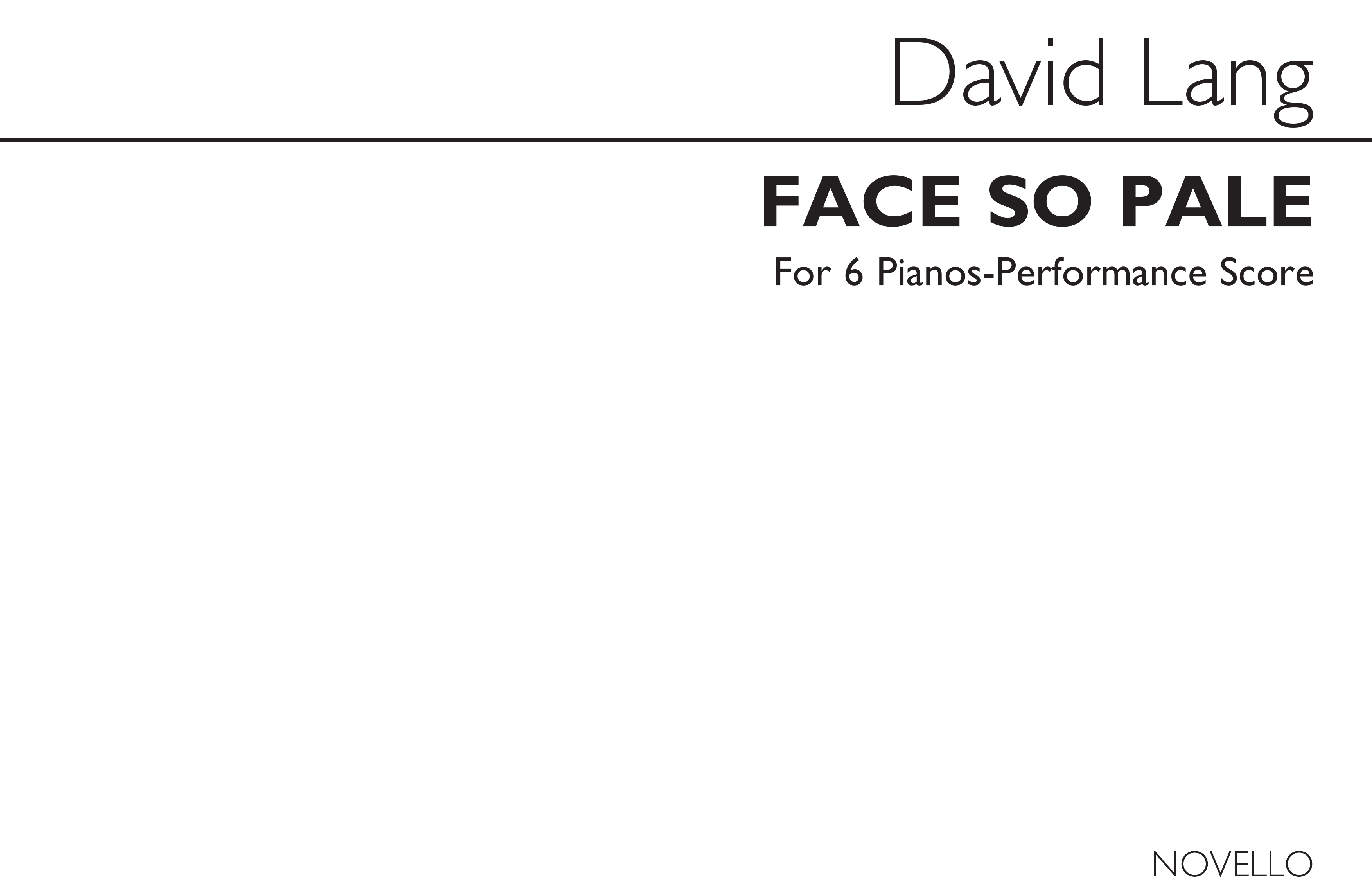 David Lang: Face So Pale: Chamber Ensemble: Instrumental Work