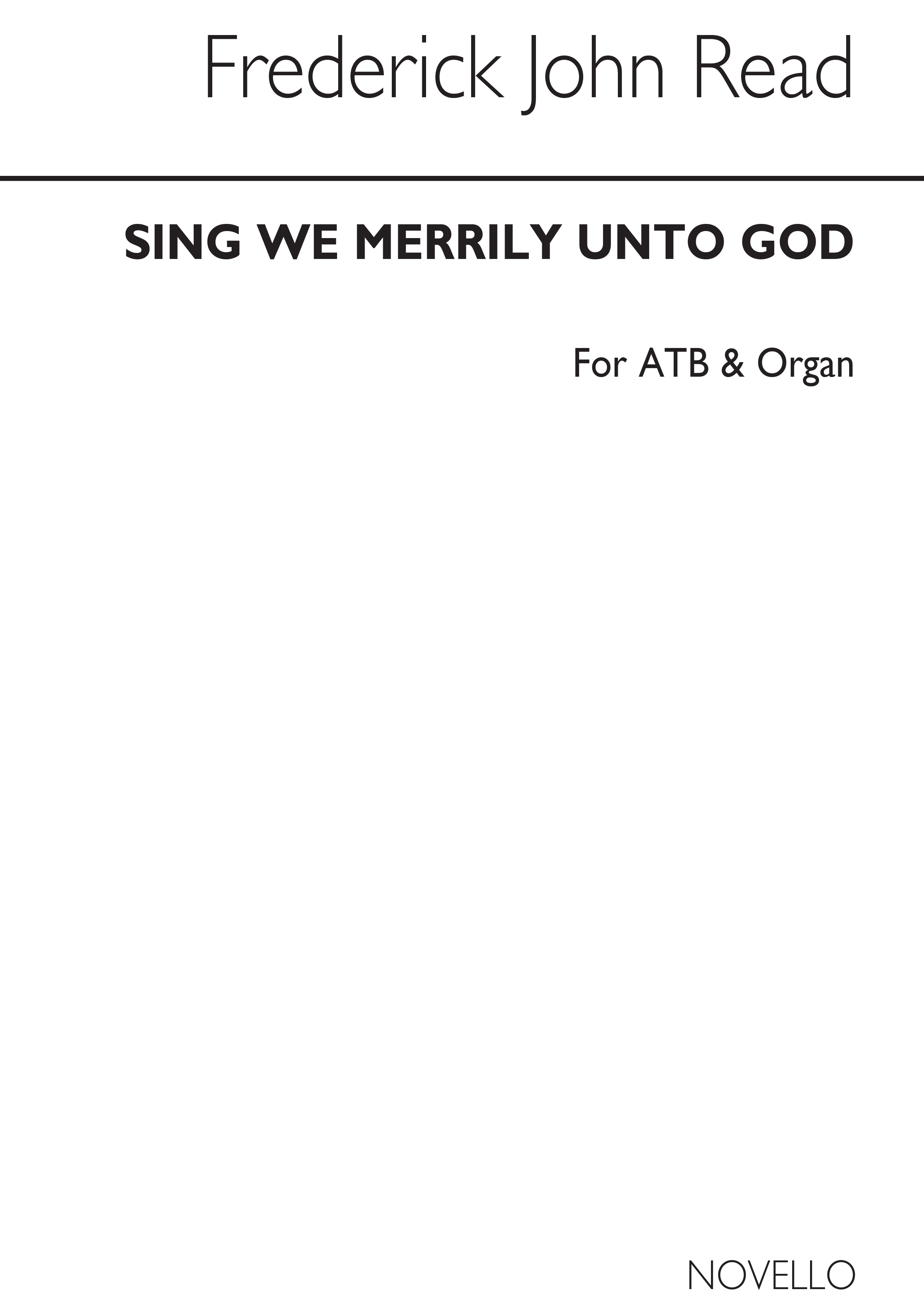 Frederick John Read: Sing We Merrily Unto God: Men's Choir: Vocal Score