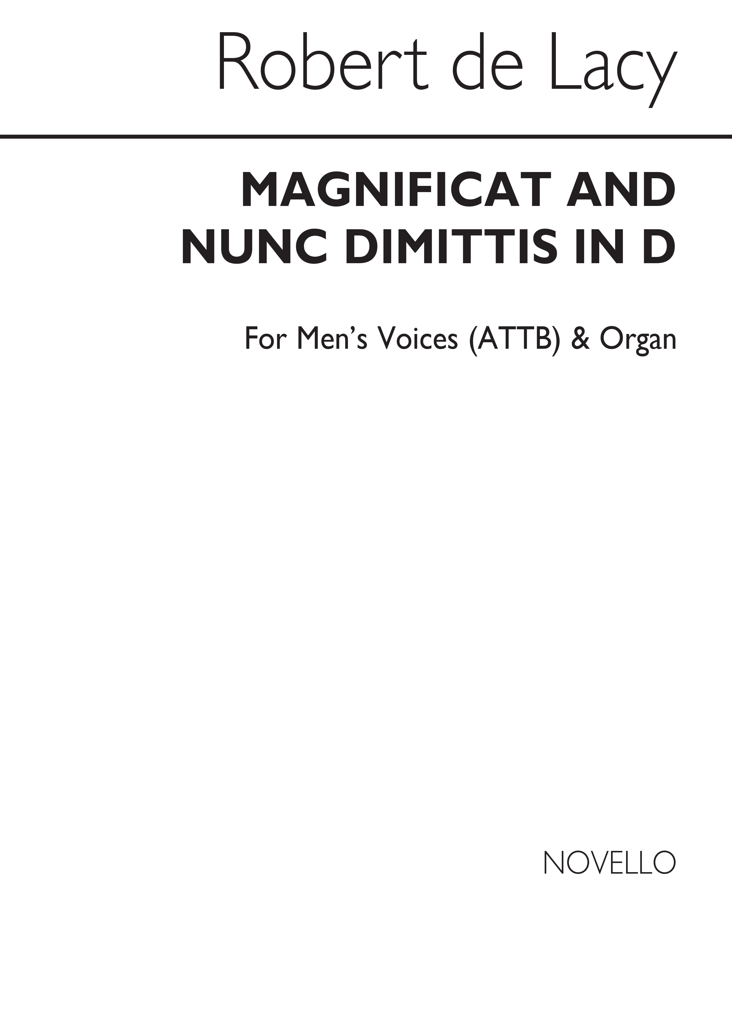 Robert De Lacy: Magnificat And Nunc Dimittis In D: Mixed Choir: Vocal Score