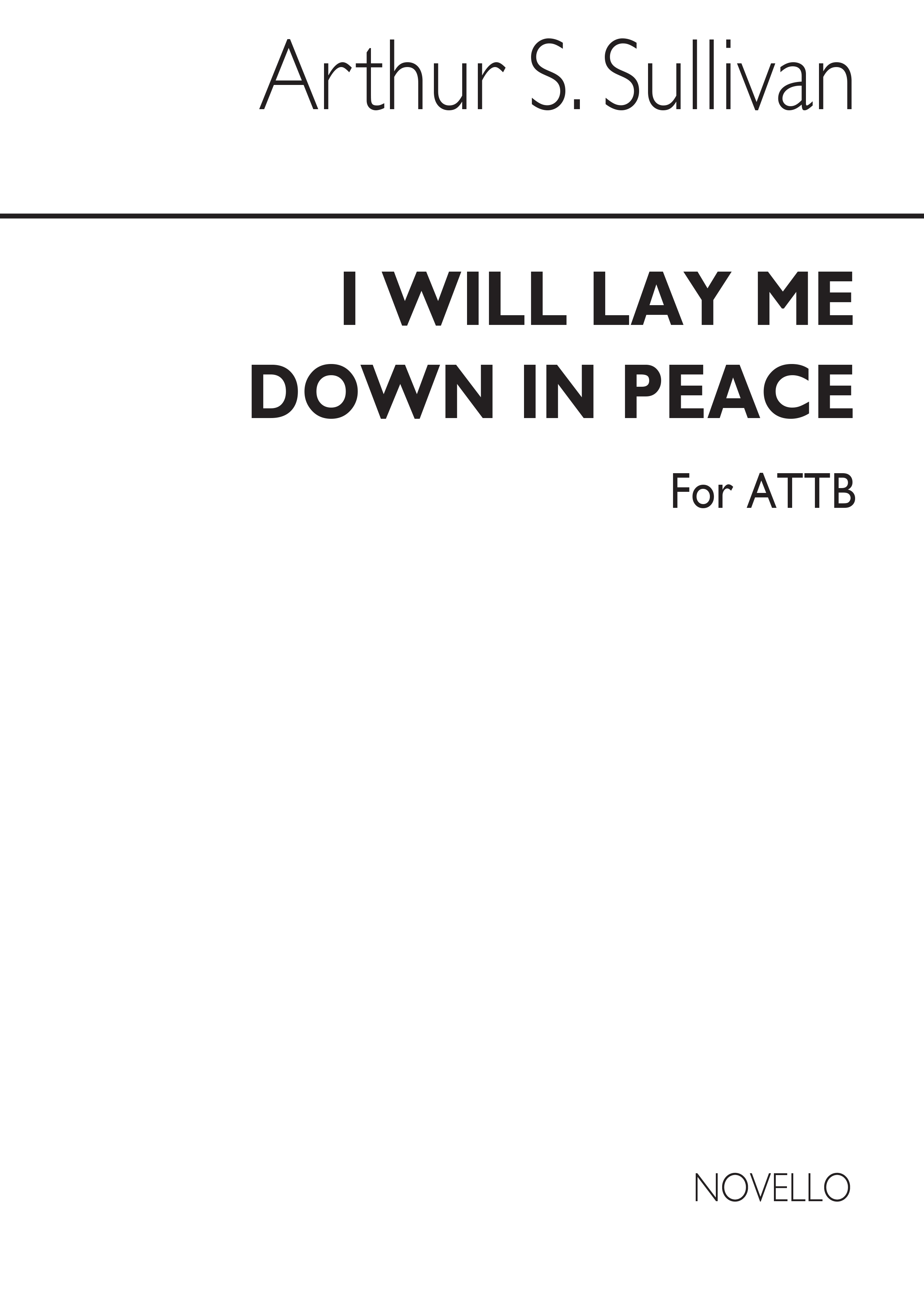 Arthur Seymour Sullivan: I Will Lay Me Down In Peace: TTBB: Vocal Score