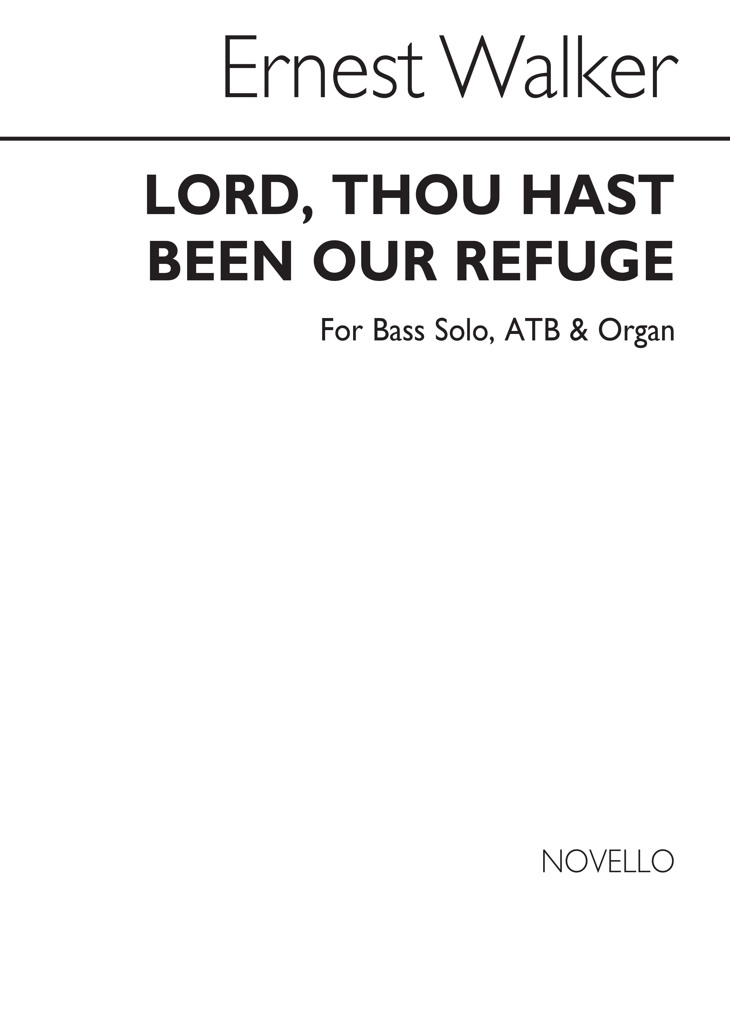 Ernest Walker: Lord  Thou Hast Been Our Refuge: Men's Voices: Vocal Score