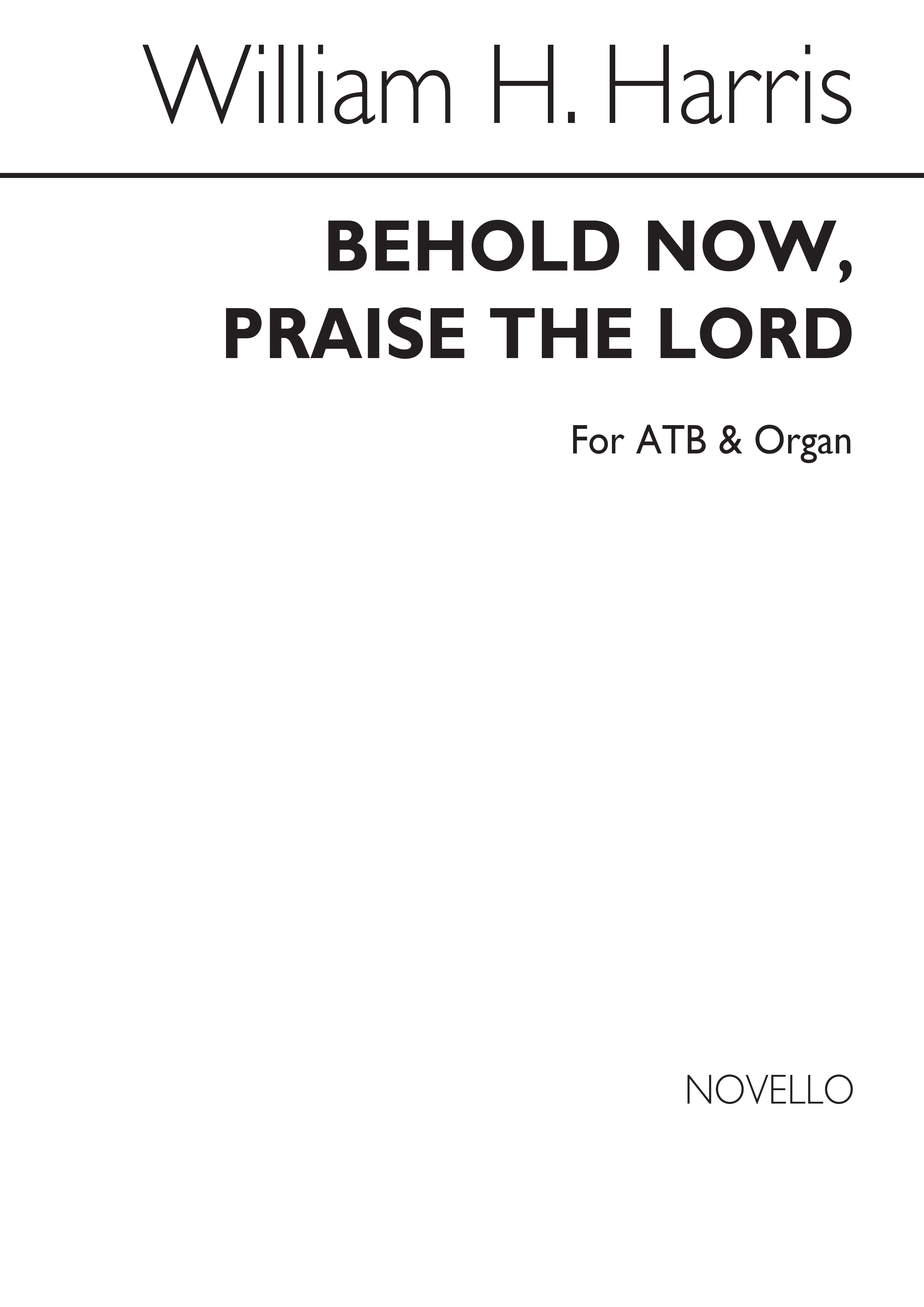 Sir William Henry Harris: Behold Now Praise The Lord: Men's Voices: Vocal Score